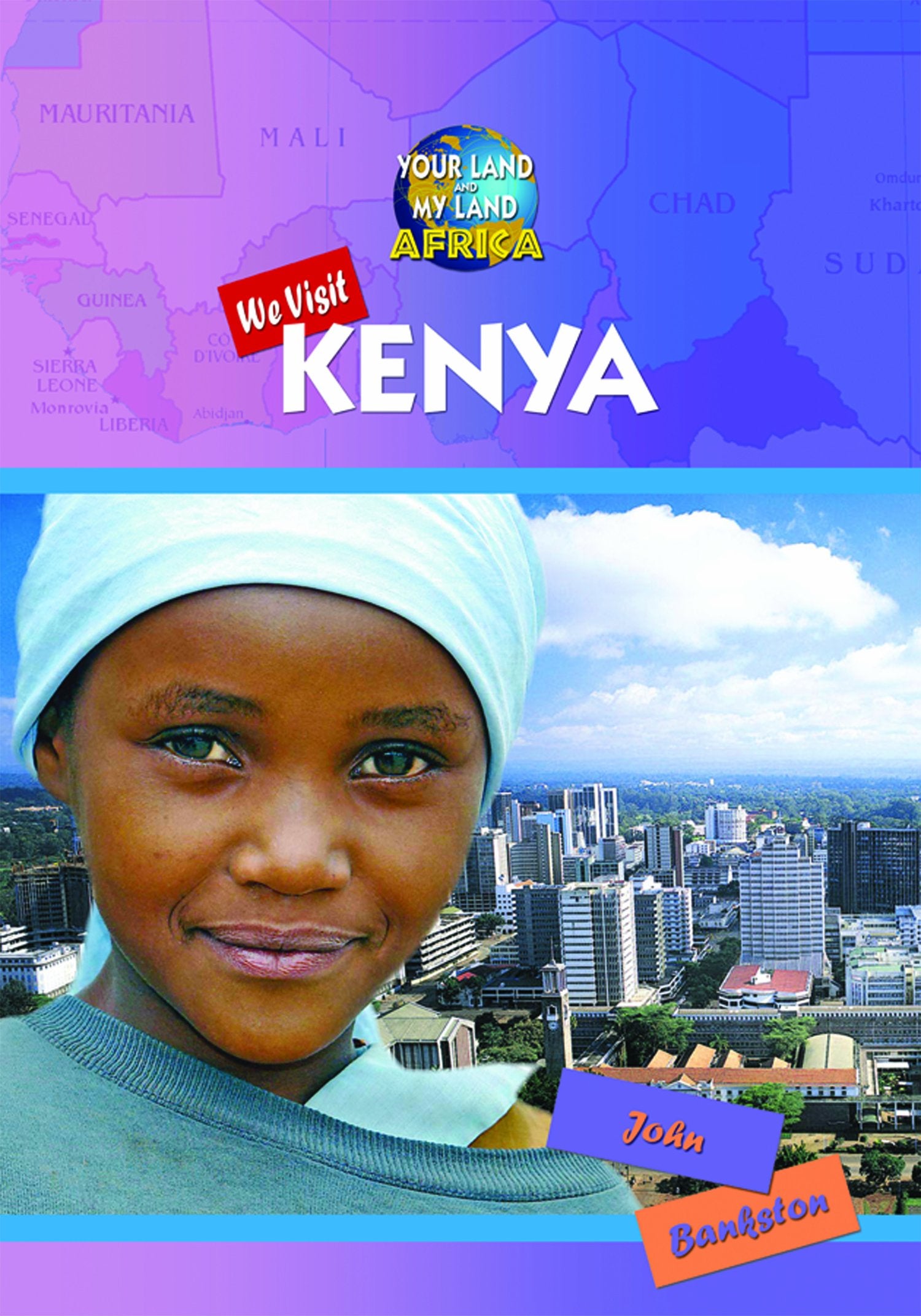 We Visit Kenya (Your Land And My Land: Africa),Used