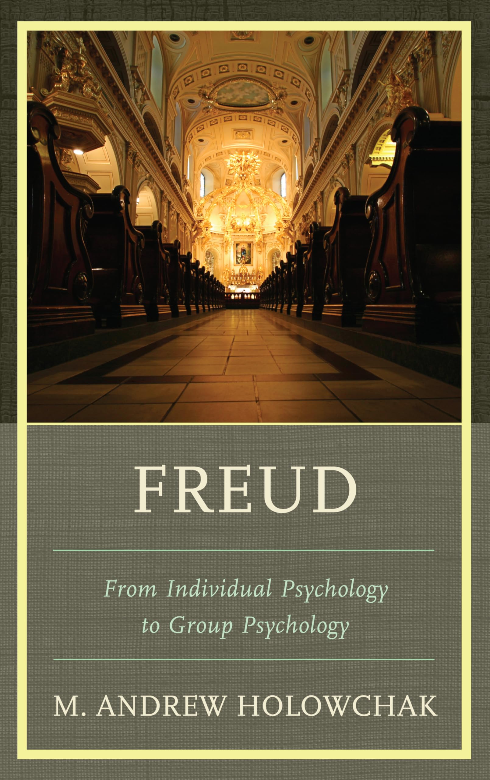 Freud: From Individual Psychology to Group Psychology,Used
