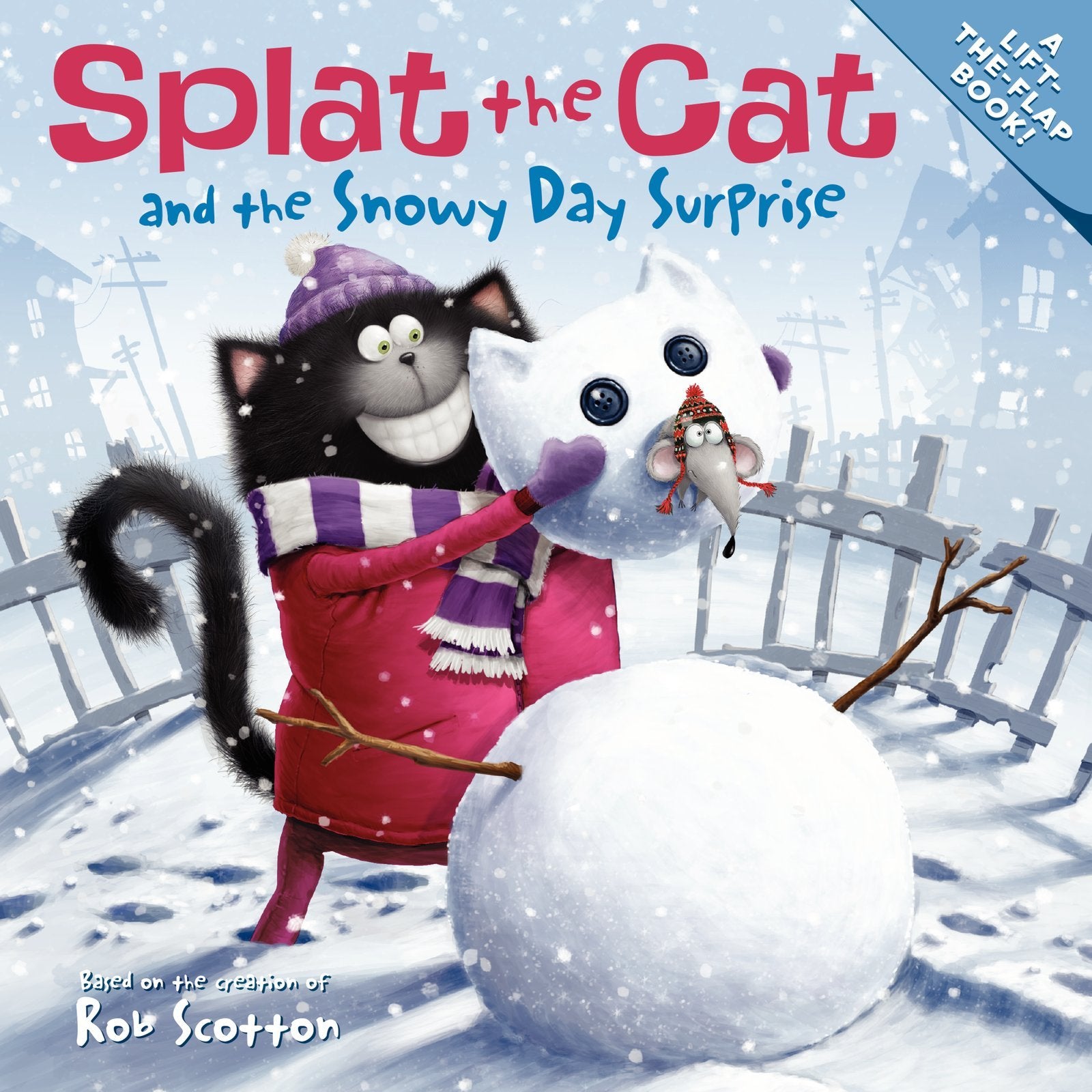 Splat the Cat and the Snowy Day Surprise: A Winter and Holiday Book for Kids,Used