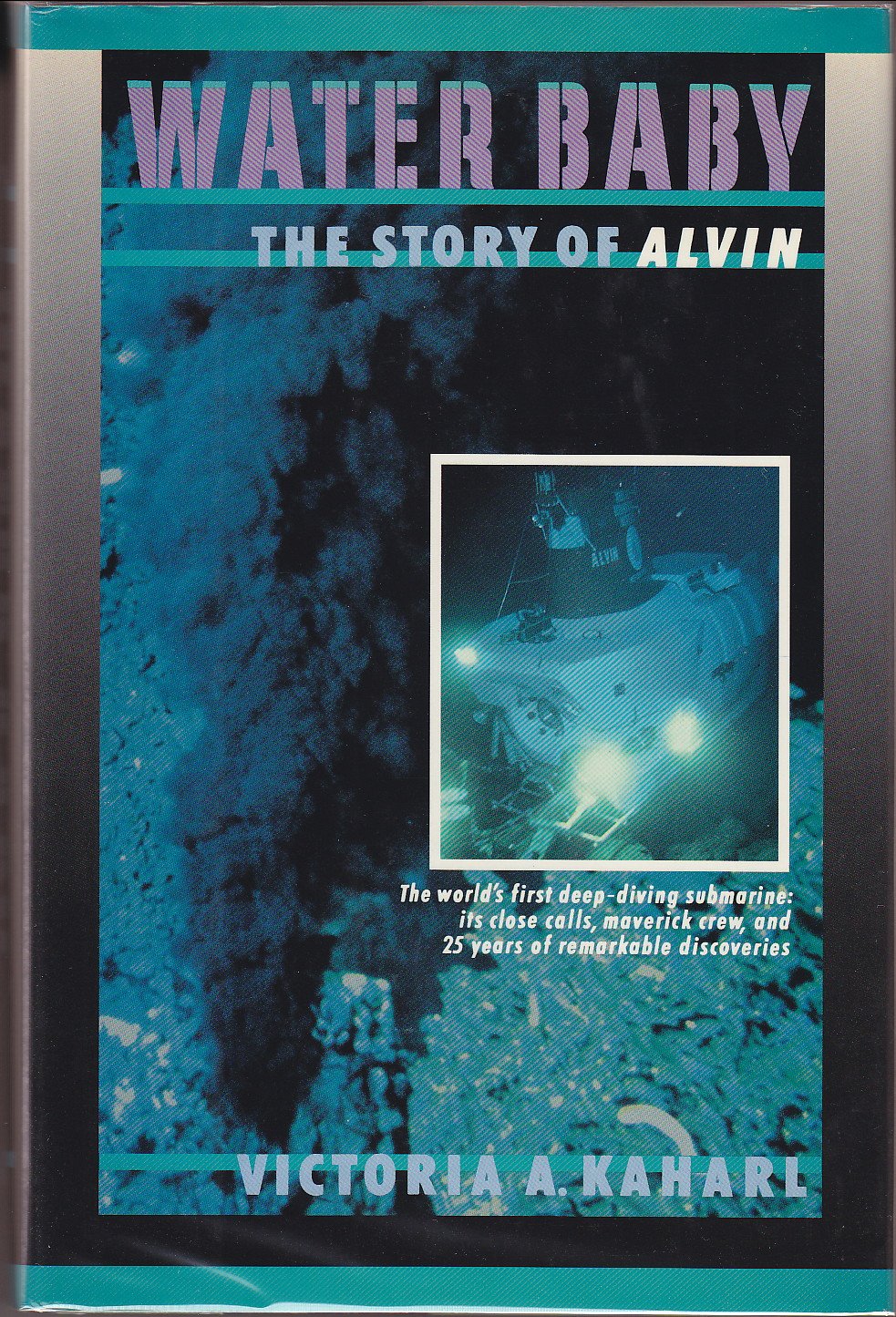 Water Baby: The Story Of Alvin,New