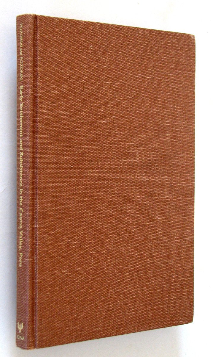 Early Settlement and Subsistence in the Casma Valley, Peru,Used