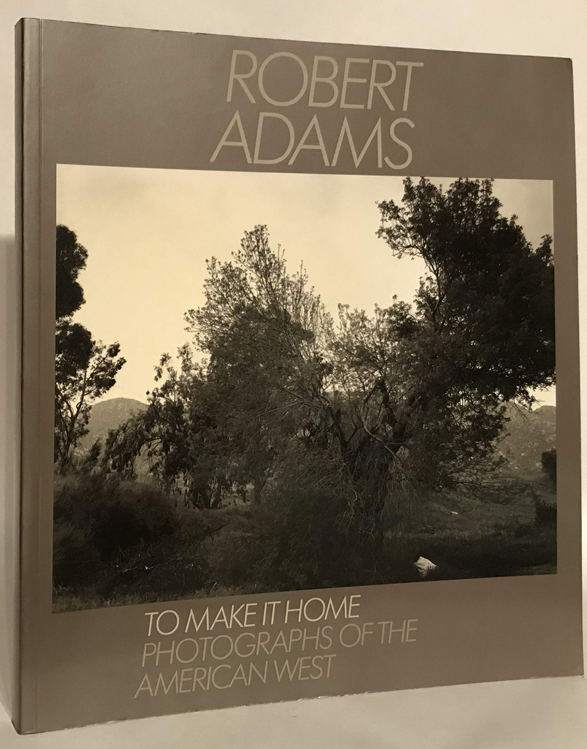 To Make It Home: Photographs of the American West,Used