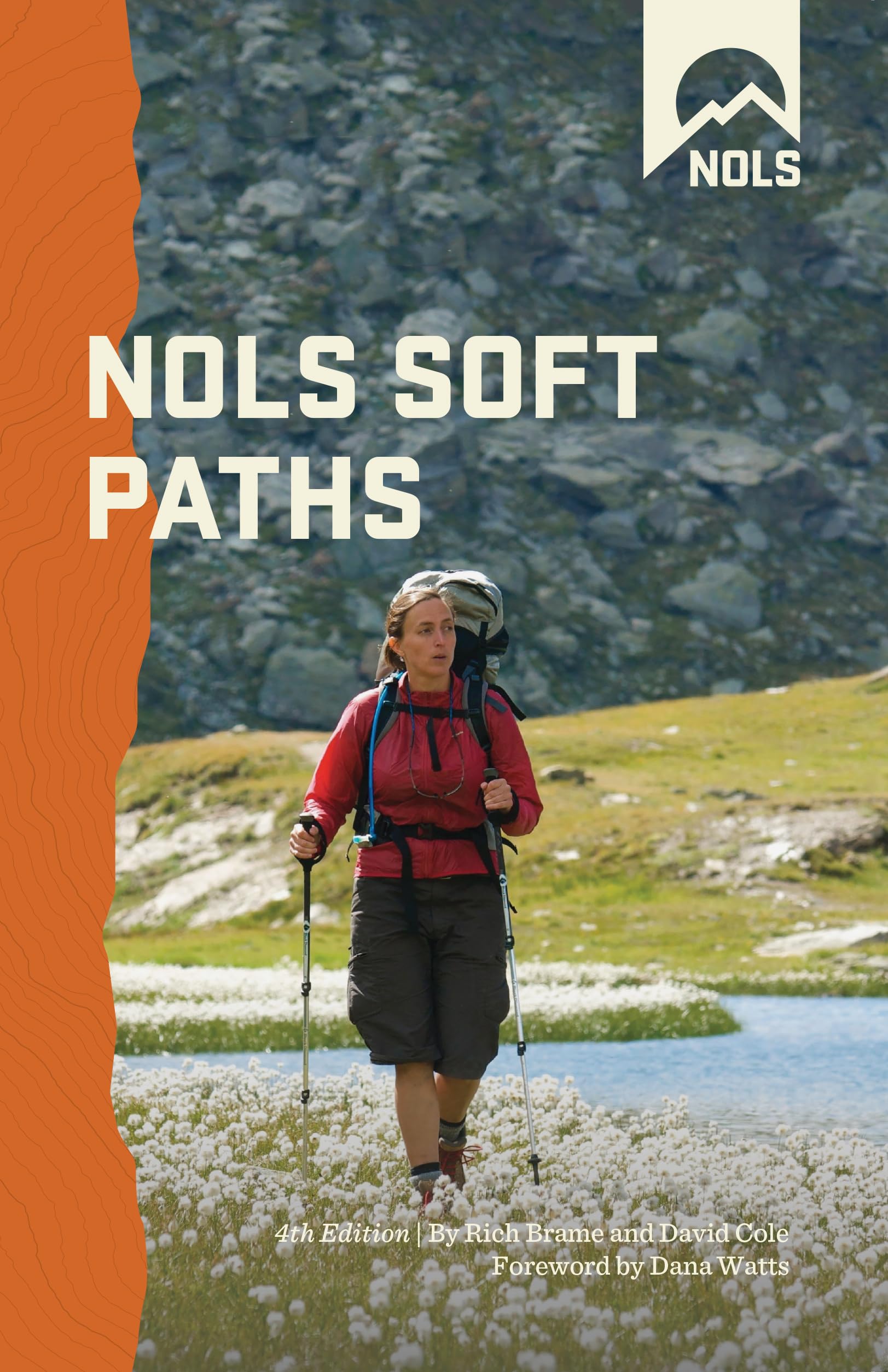 NOLS Soft Paths: Enjoying the Wilderness Without Harming It (NOLS Library),Used