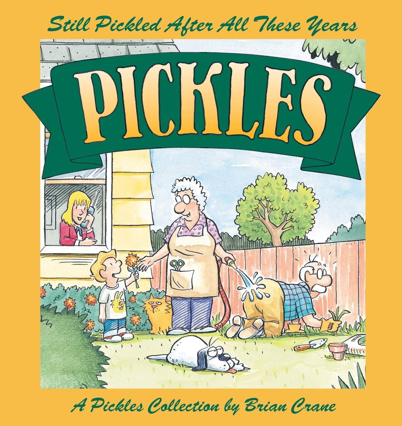 Still Pickled After All These Years: A Pickles Book,New