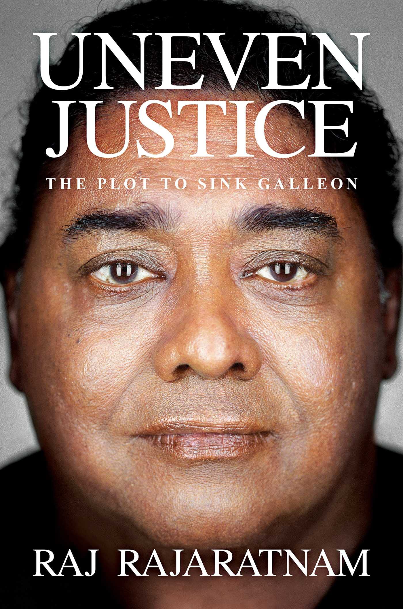 Uneven Justice: The Plot to Sink Galleon,Used