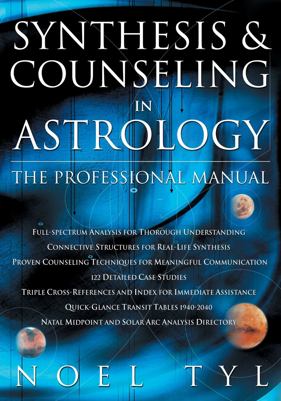 Synthesis & Counseling in Astrology: The Professional Manual,Used
