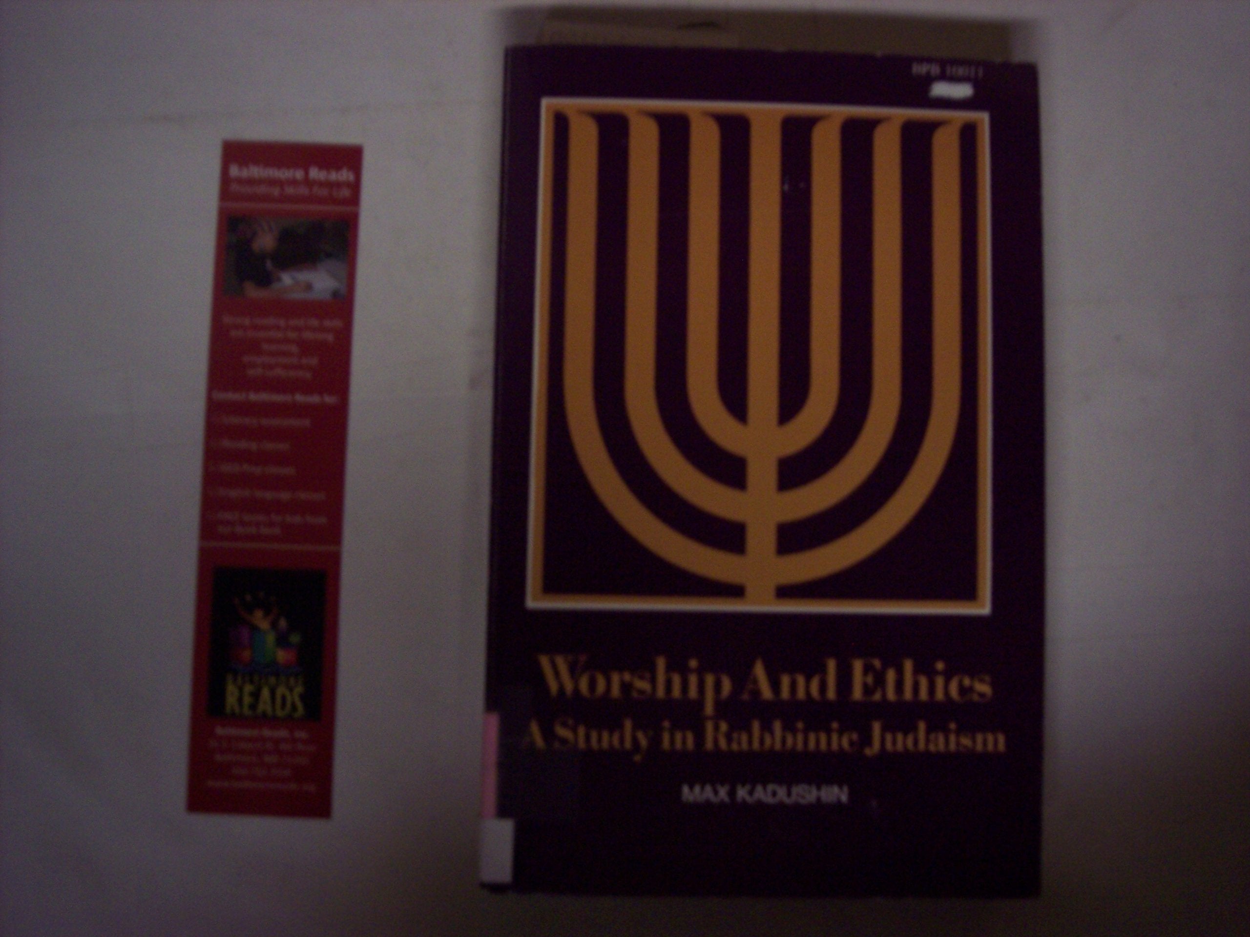 Worship and Ethics: A Study in Rabbinic Judaism,Used