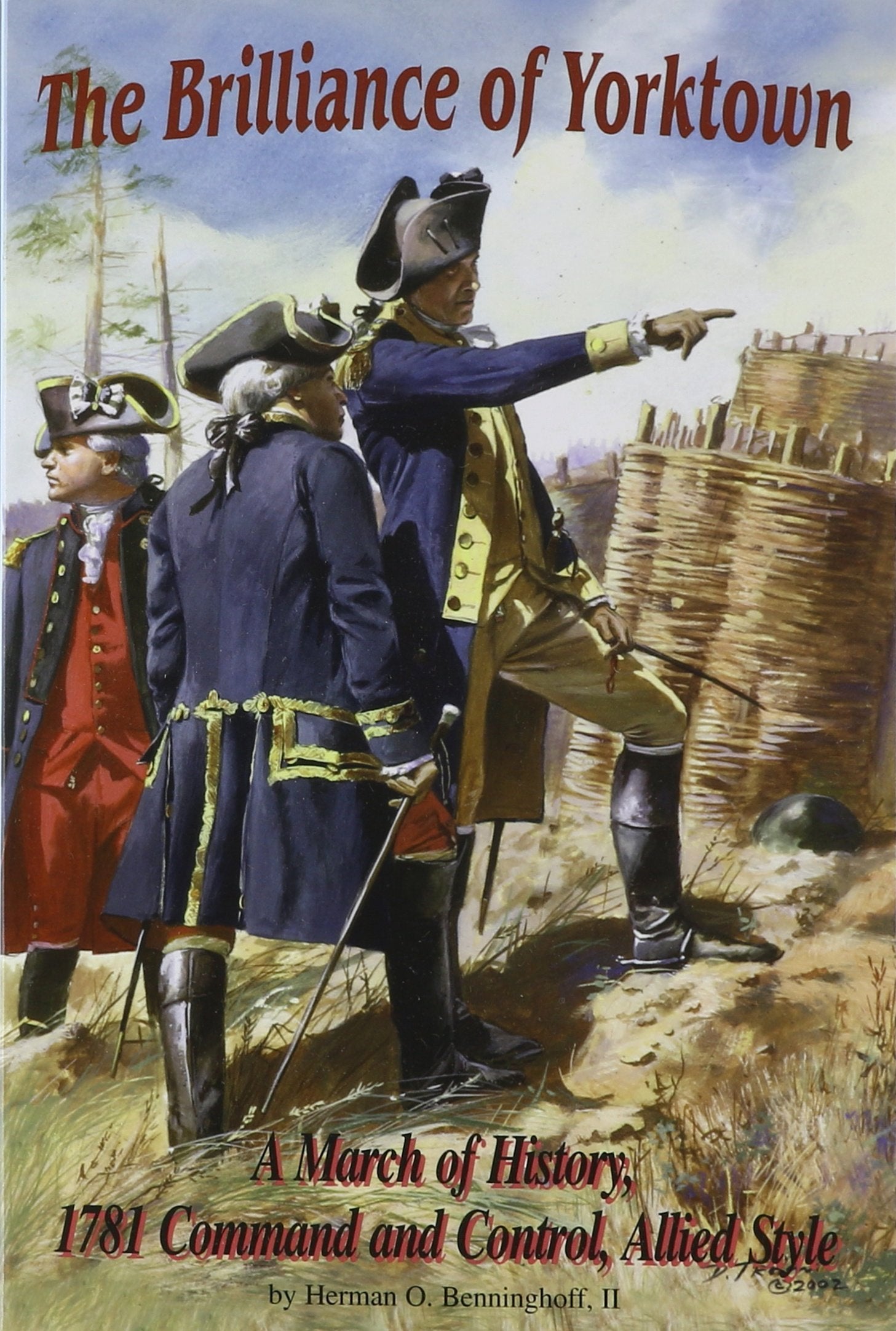 The Brilliance of Yorktown: 1781 Command and Control,Used