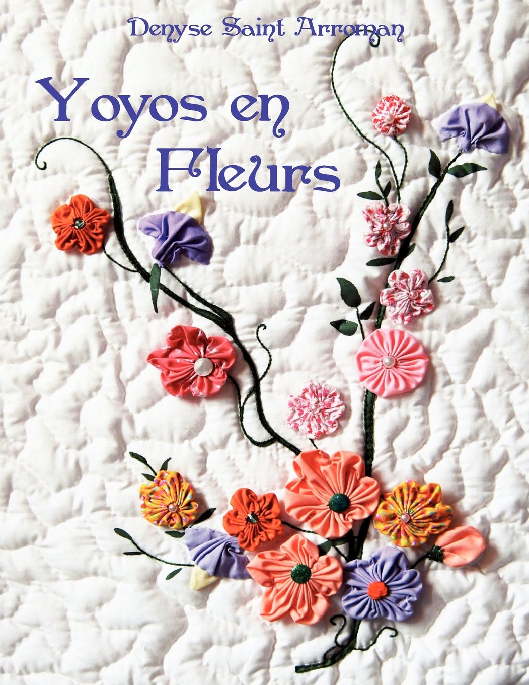 Yoyos En Fleurs (French Edition),Used