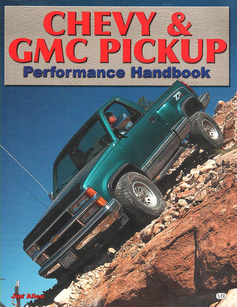 Chevy & Gmc Pickup Performance Handbook (Performance Handbook Series),New
