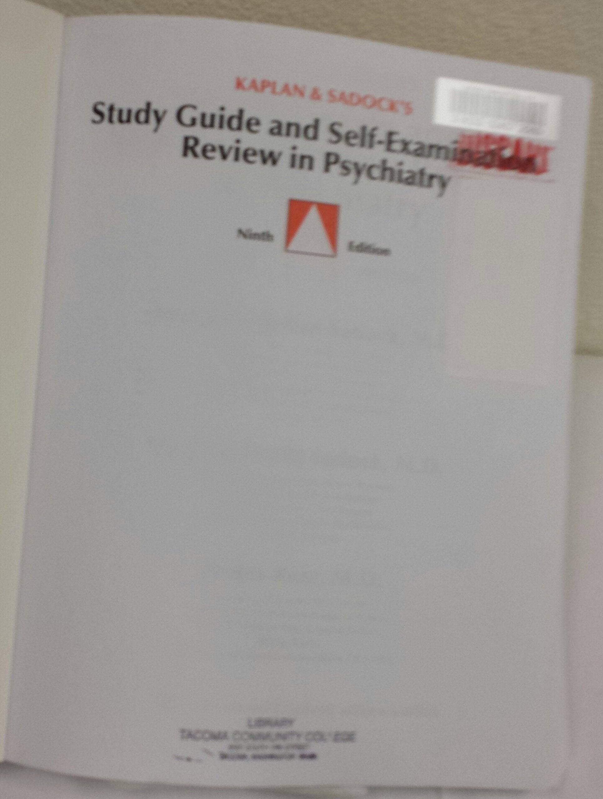 Kaplan & Sadock's Study Guide and SelfExamination Review in Psychiatry (STUDY GUIDE/SELF EXAM REV/ SYNOPSIS OF PSYCHIATRY (KAPL,Used