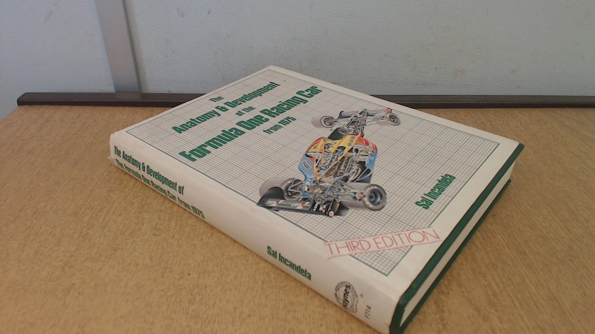 The Anatomy and Development of the Formula 1 Racing Car from 1975,New