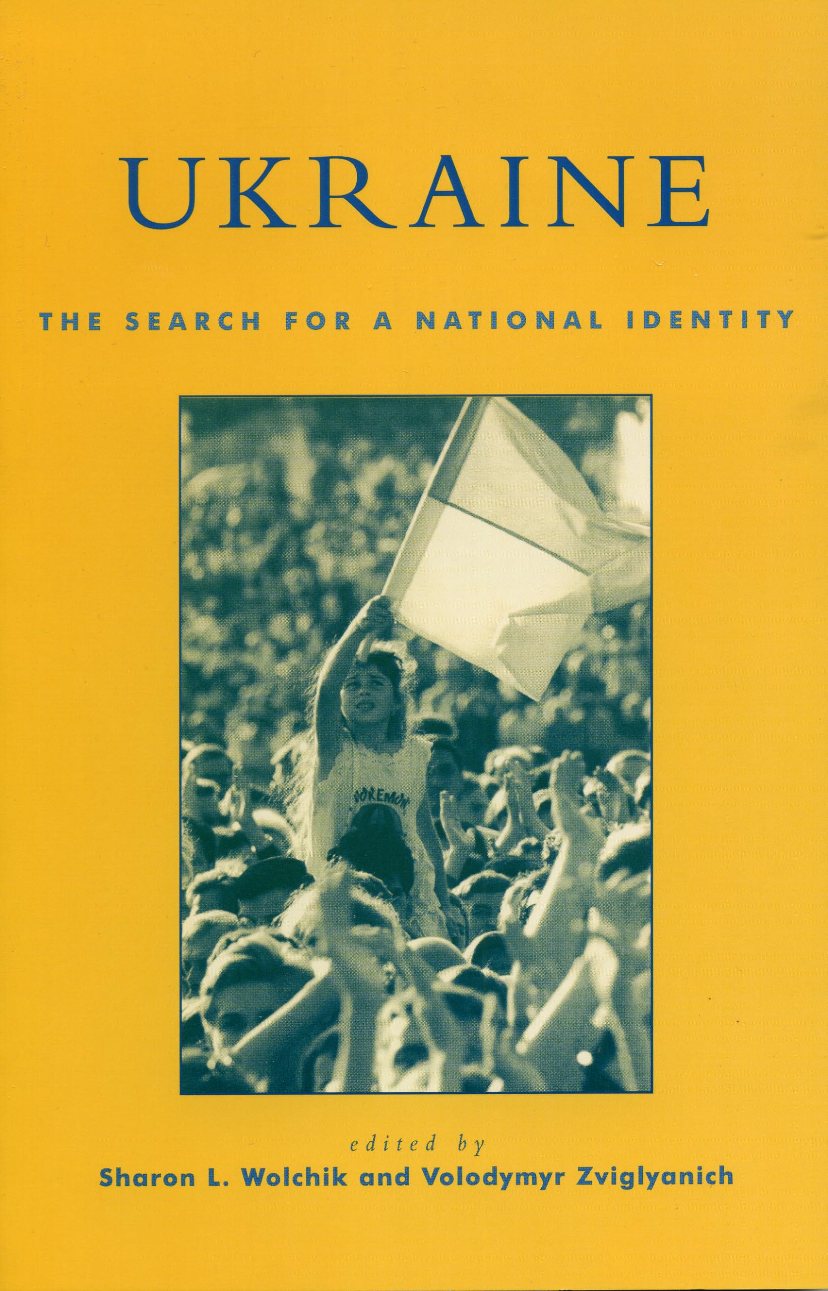 Ukraine: The Search for a National Identity,Used