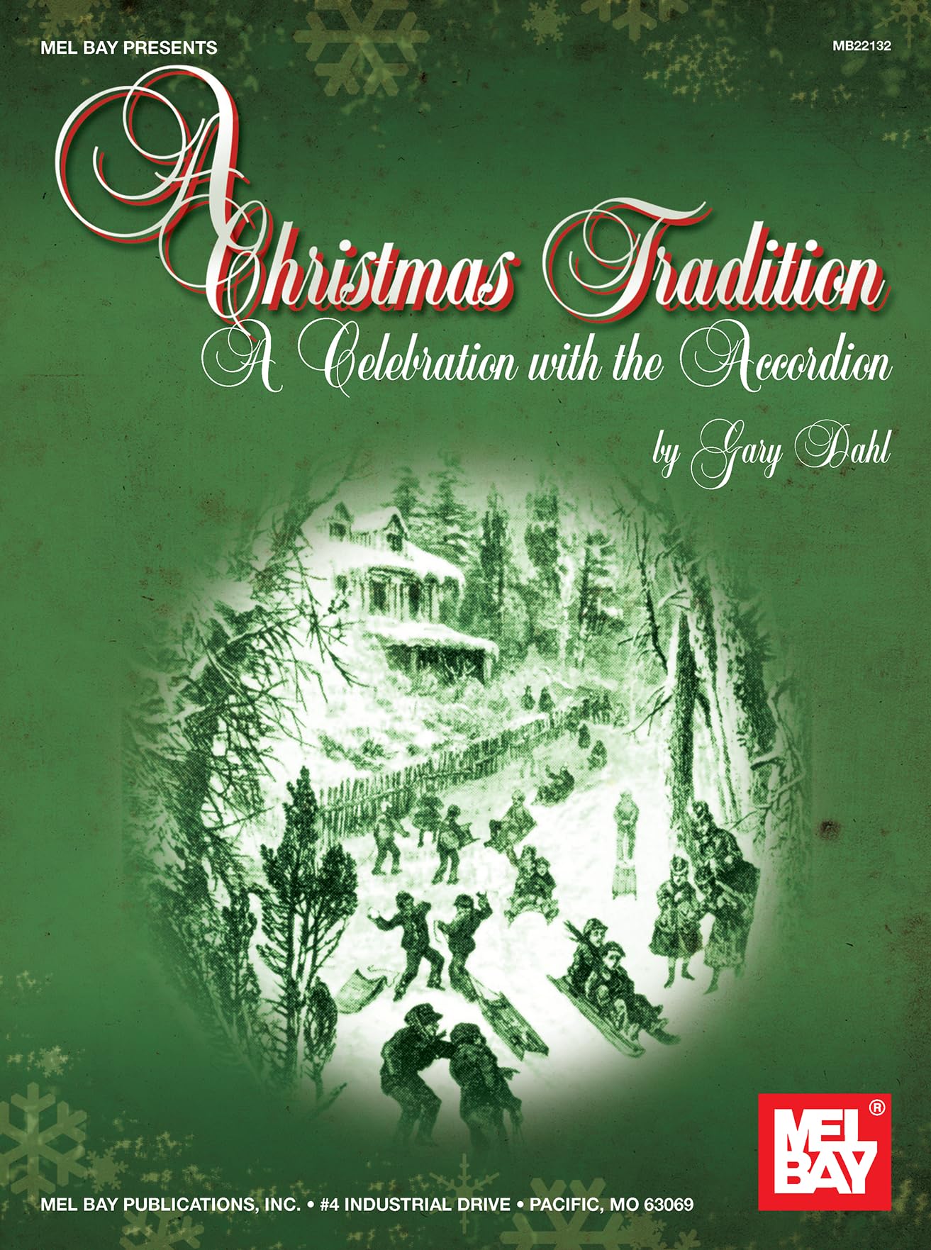 A Christmas Tradition: A Celebration with the Accordion (Mel Bay Presents),Used