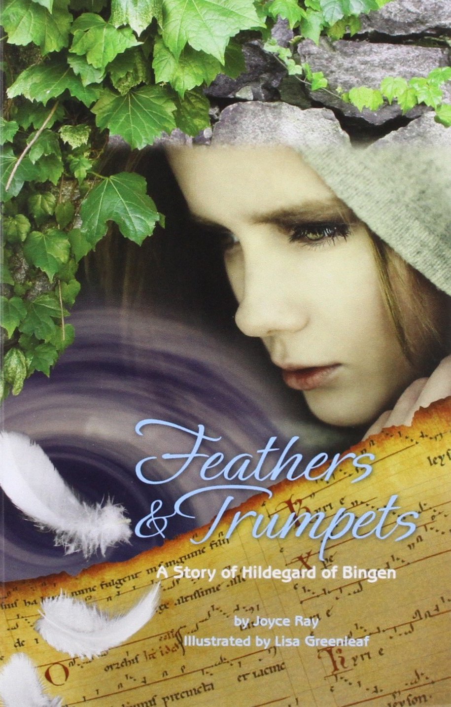 Feathers & Trumpets: A Story of Hildegard of Bingen,Used