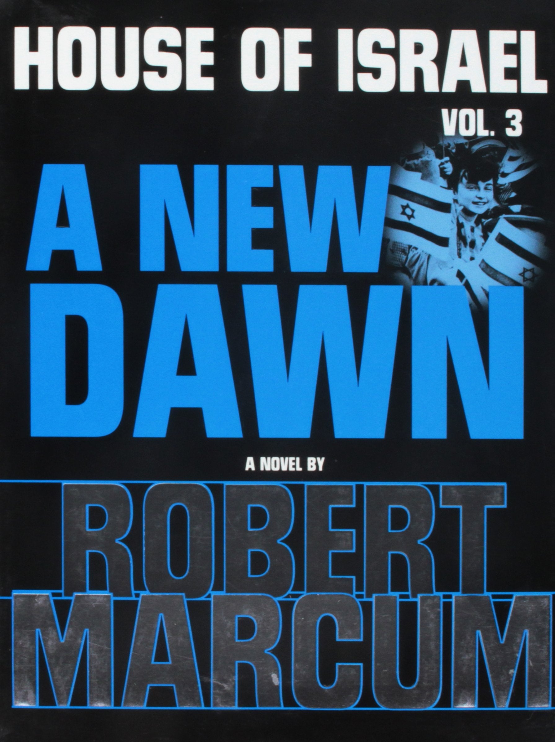 House of Israel, Volume 3: A New Dawn,Used