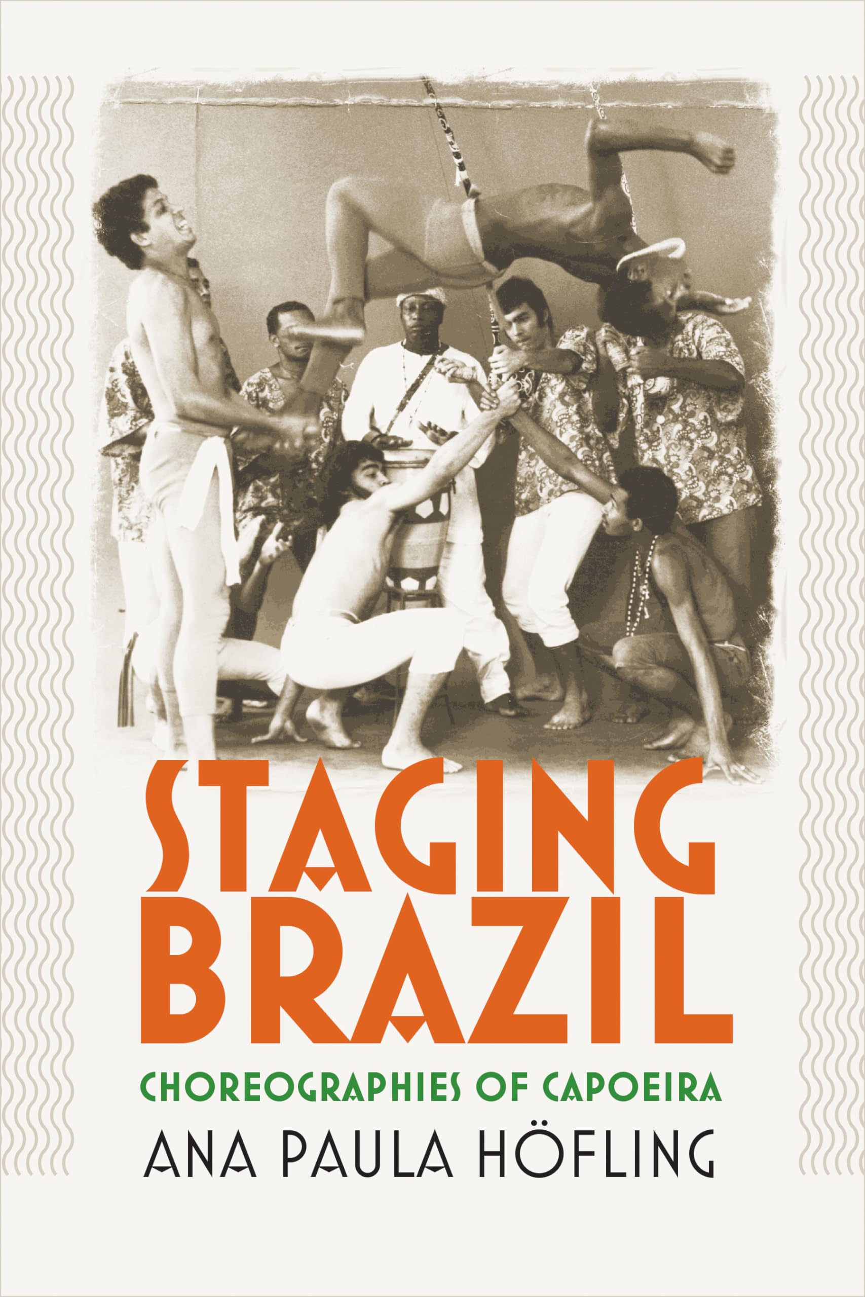 Staging Brazil: Choreographies Of Capoeira,Used