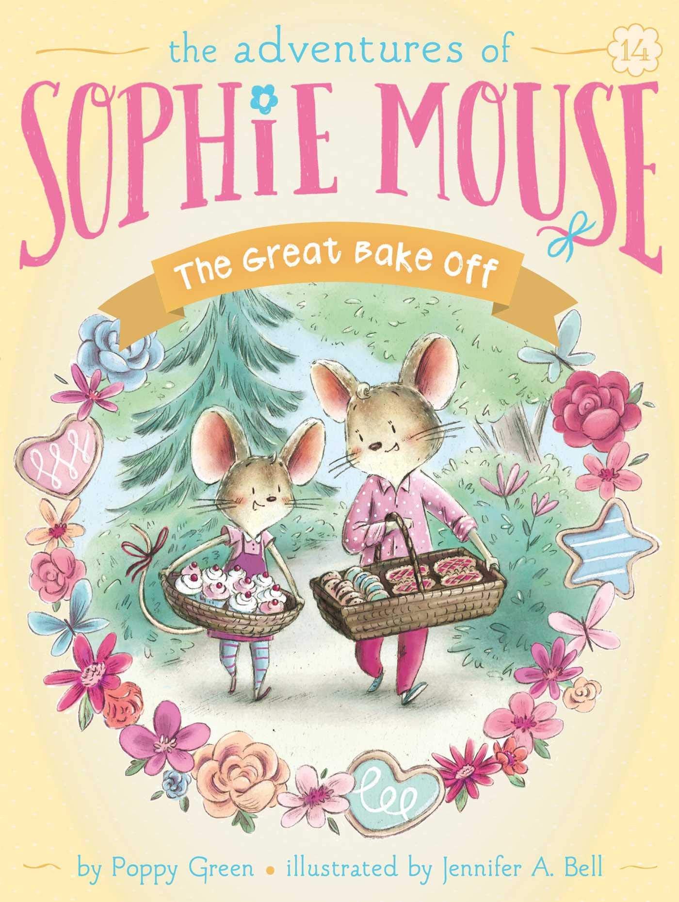 The Great Bake Off (14) (The Adventures Of Sophie Mouse),New