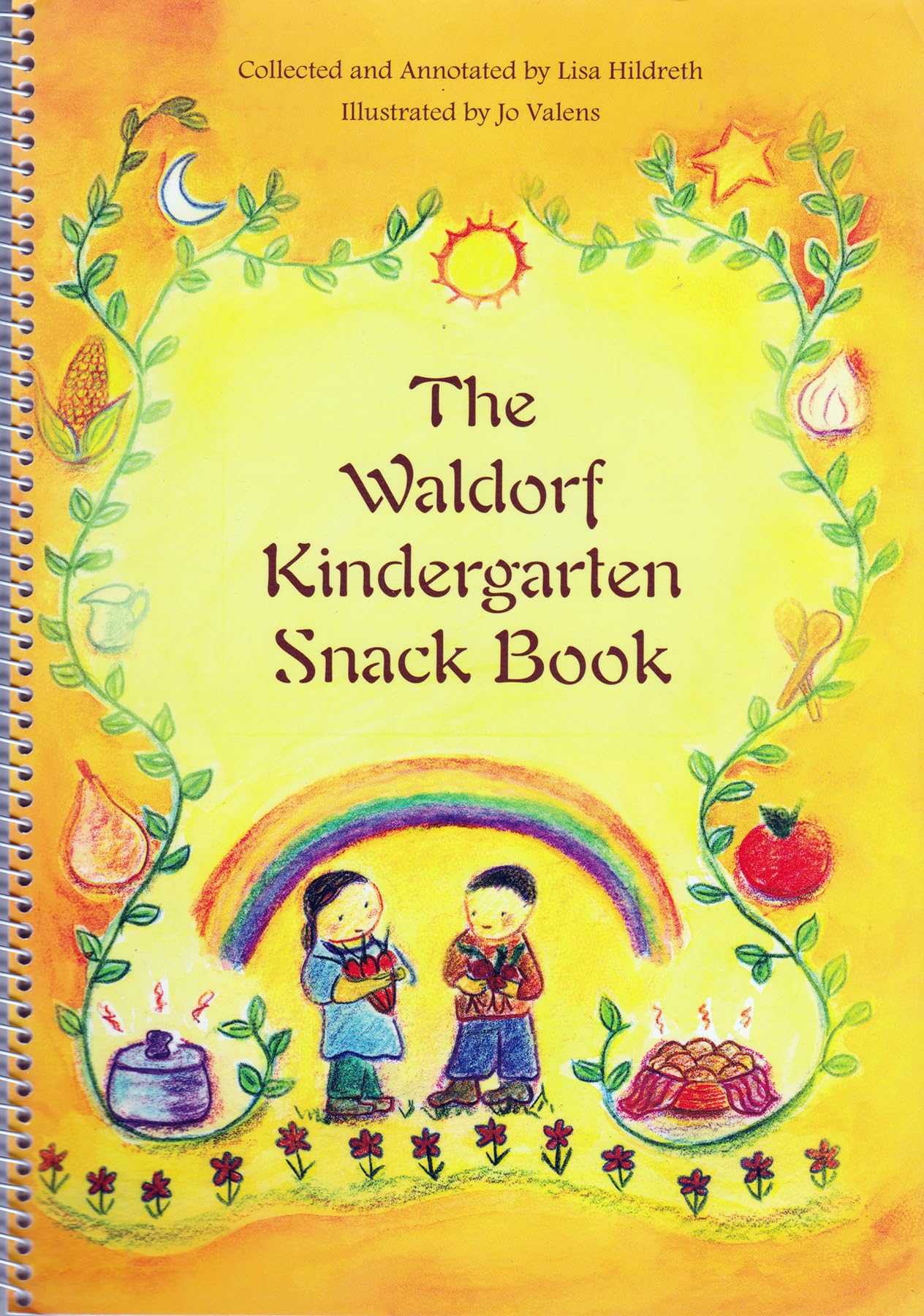 The Waldorf Kindergarten Snack Book (Waldorf Cookbooks),New