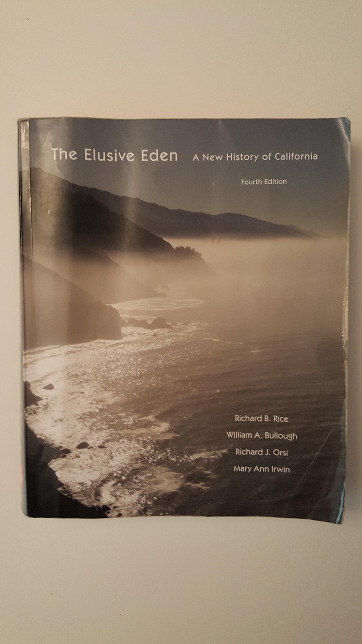 The Elusive Eden: A New History of California,Used
