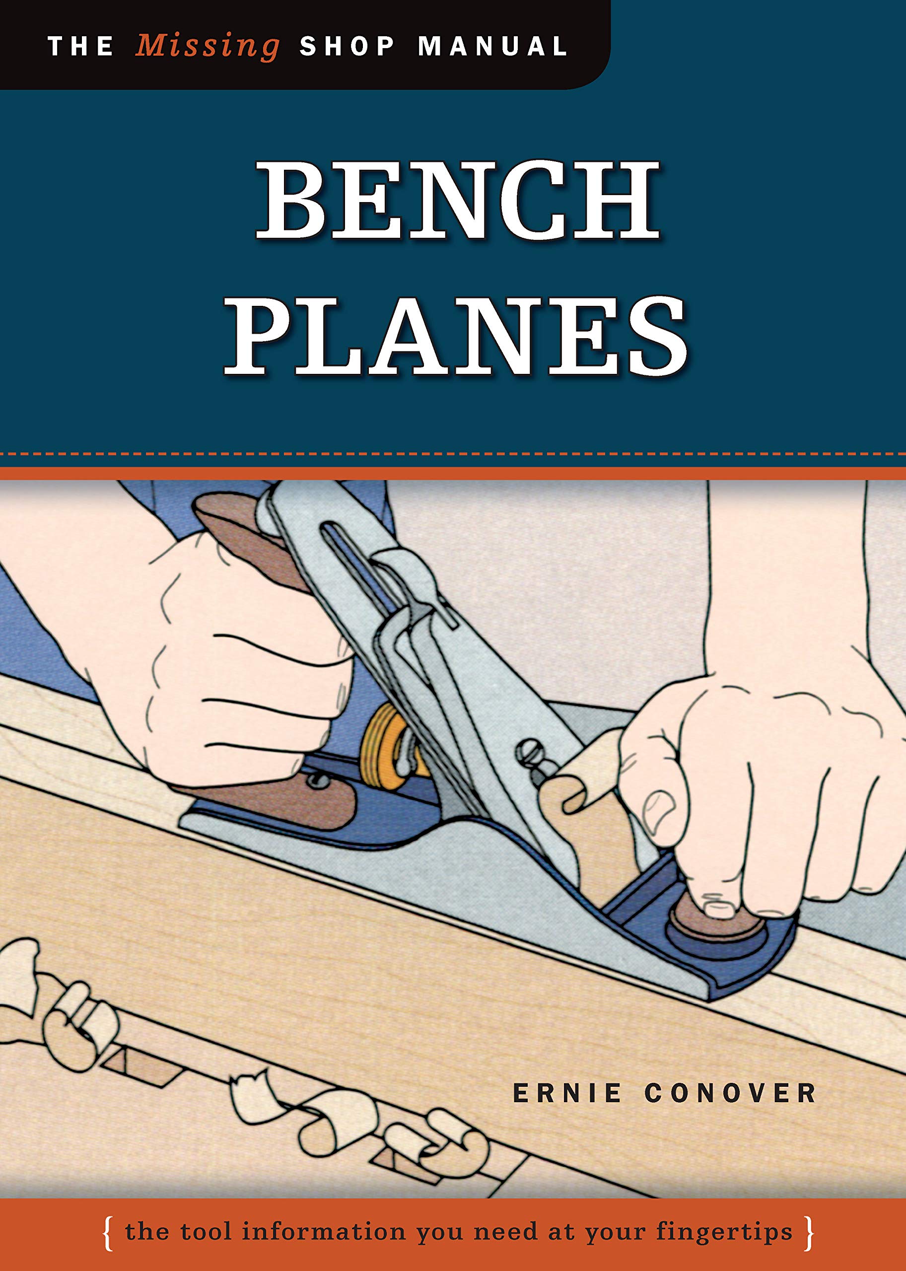 Bench Planes (Missing Shop Manual) with DVD: The Tool Information You Need at Your Fingertips,Used