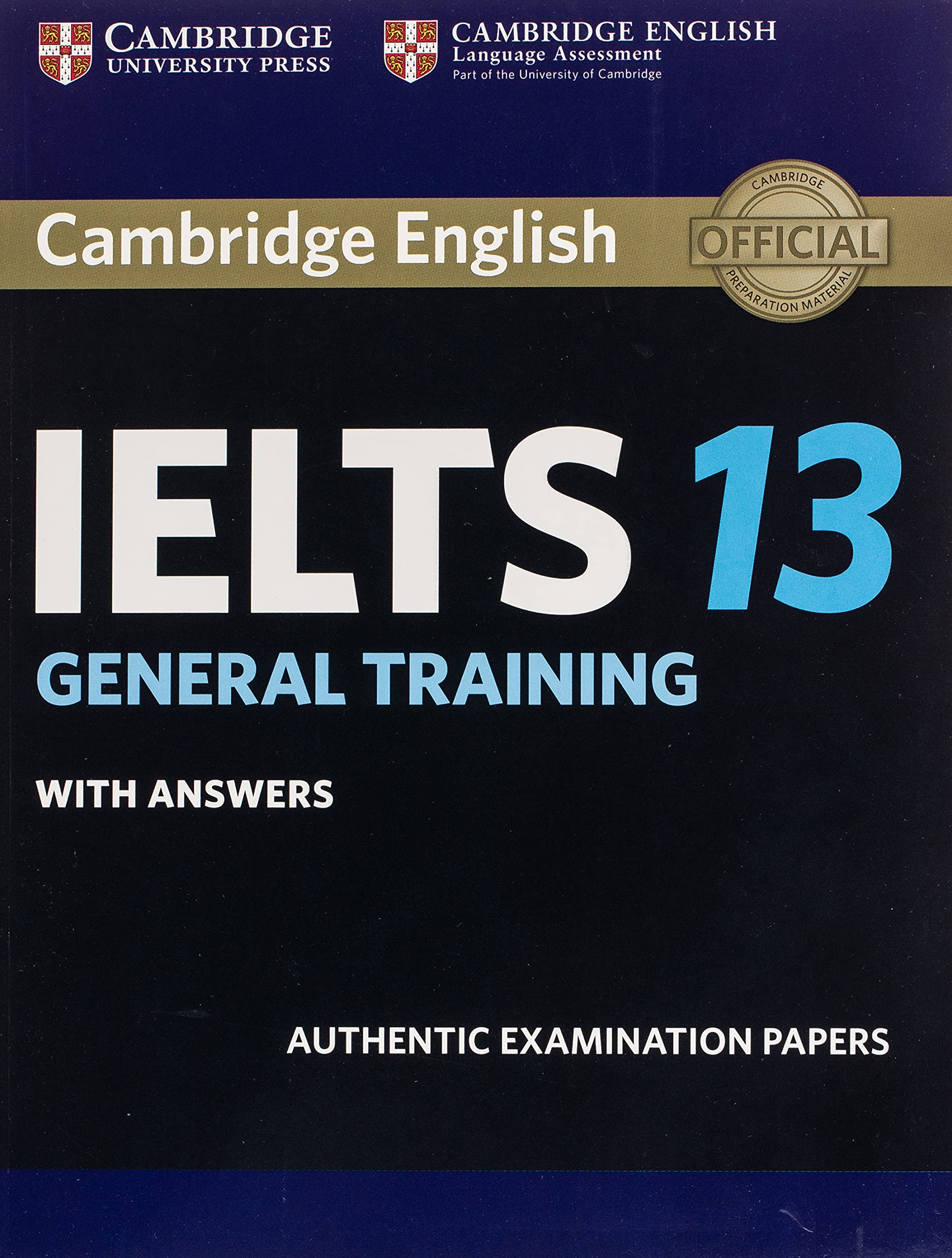 Cambridge IELTS 13 General Training Student's Book with Answers: Authentic Examination Papers (IELTS Practice Tests),Used