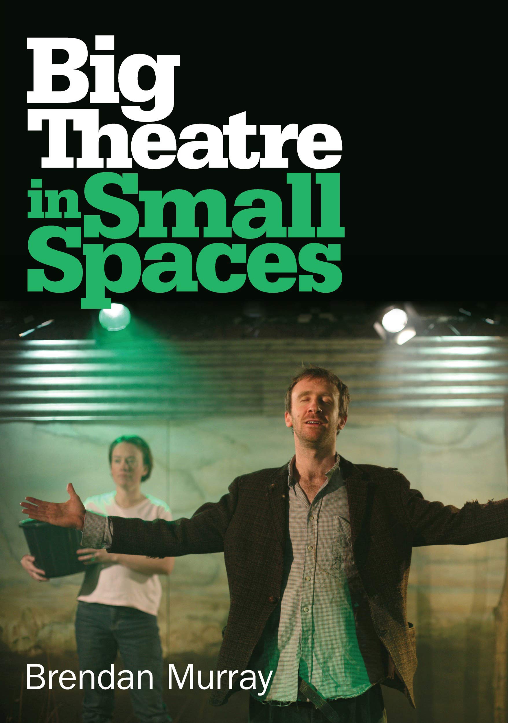 Big Theatre in Small Spaces: Little Britain,Used