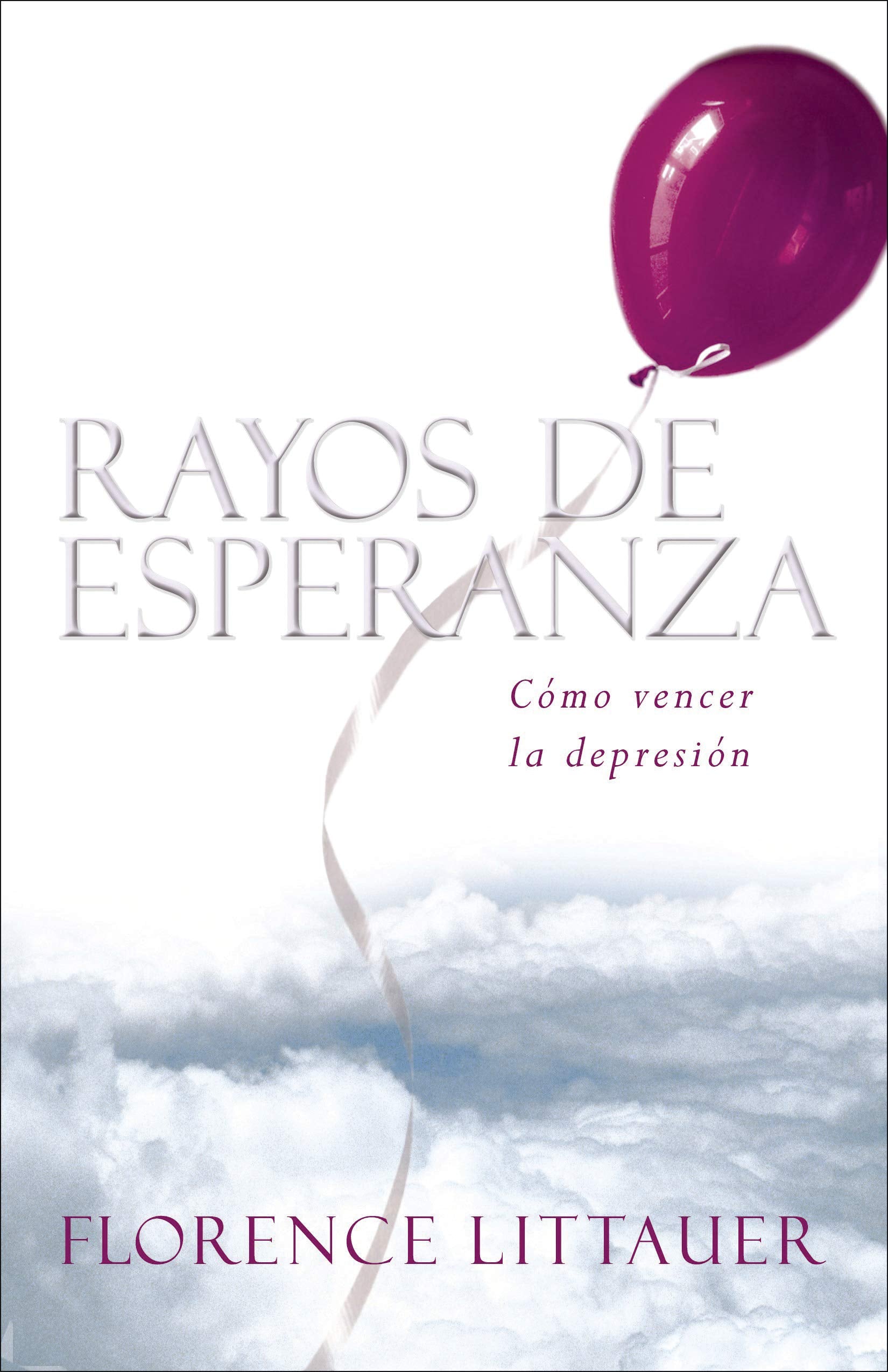 Rayos De Esperanza: Cmo Vencer La Depresin (Spanish Edition),Used