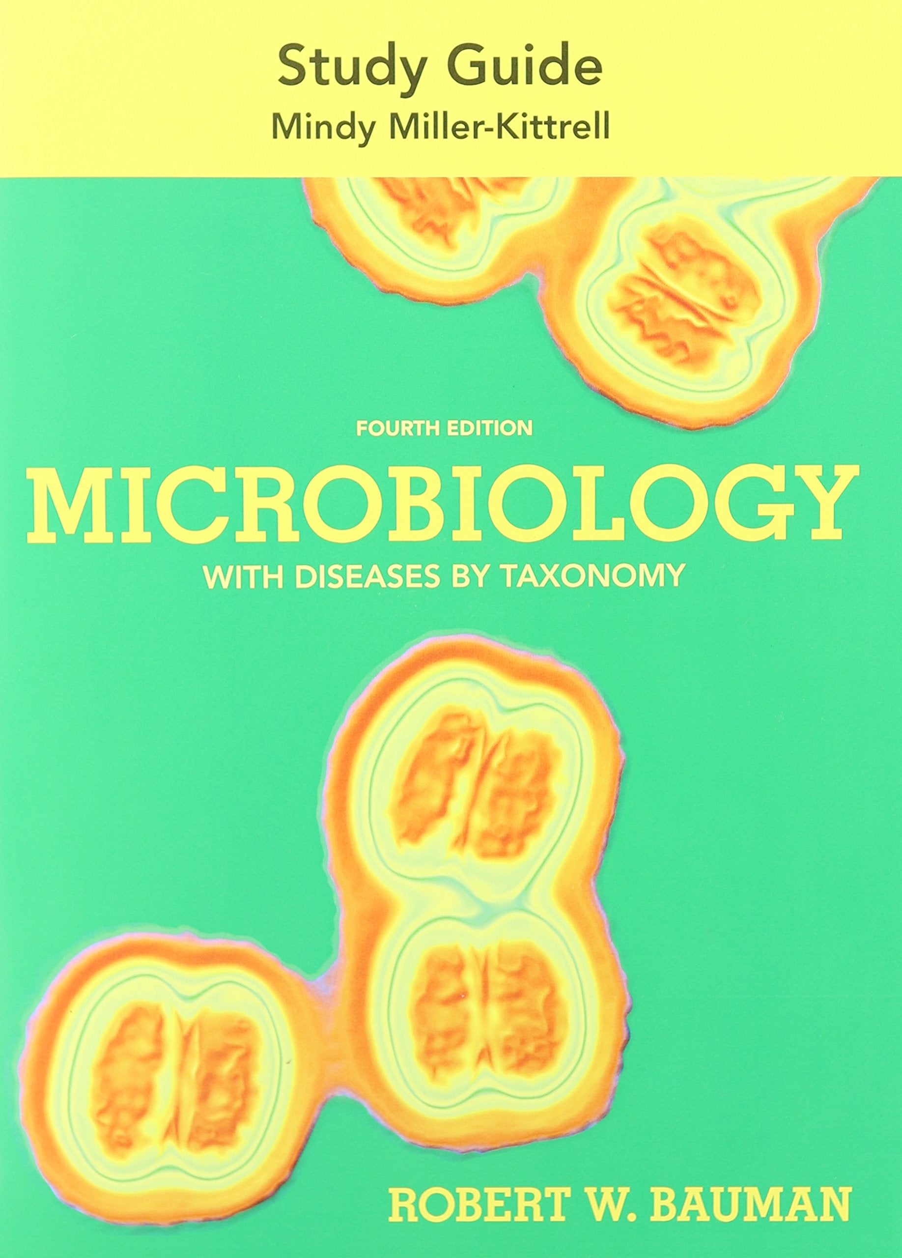 Study Guide for Microbiology with Diseases by Taxonomy,Used