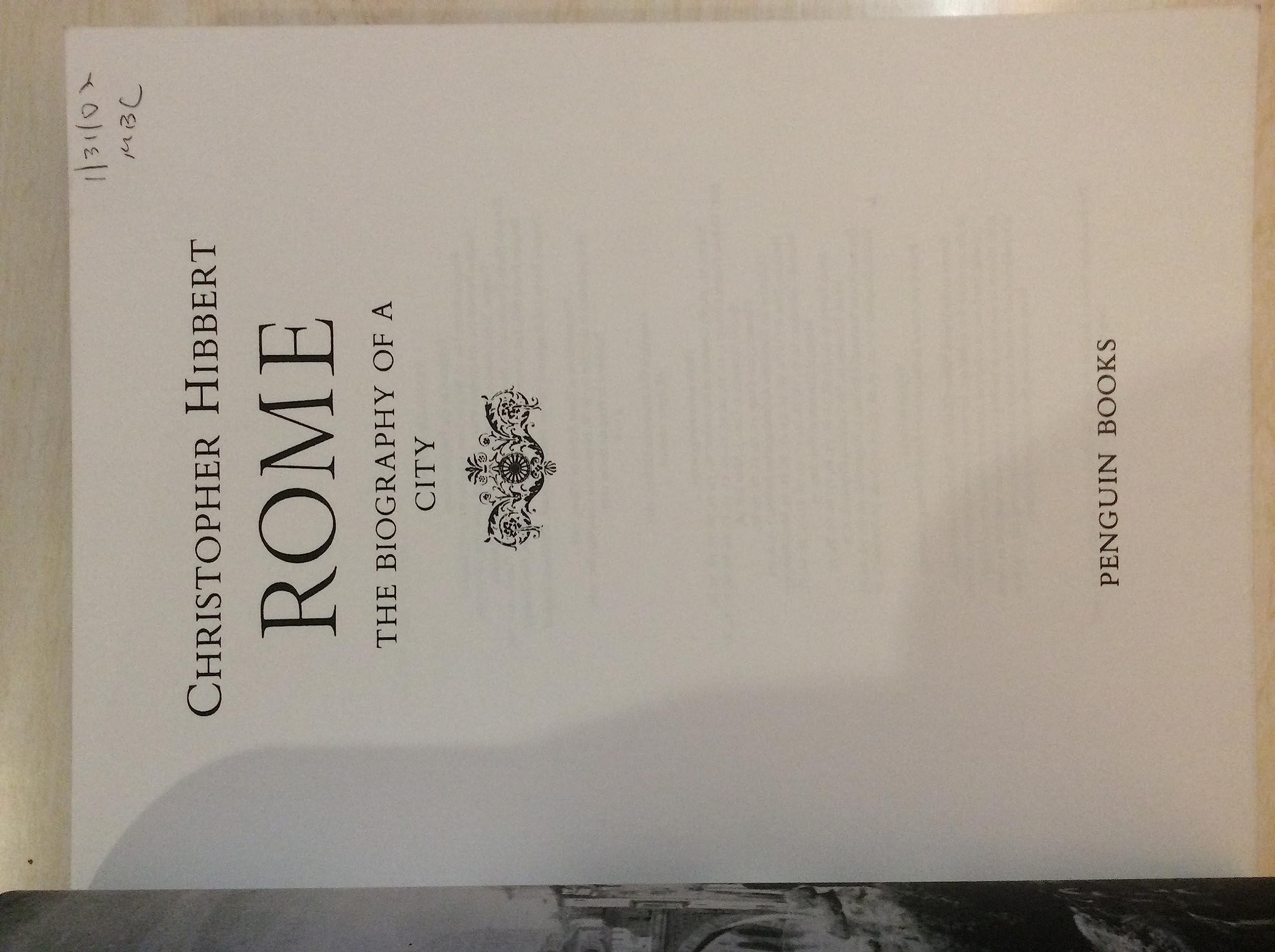 Rome: The Biography Of A City,New