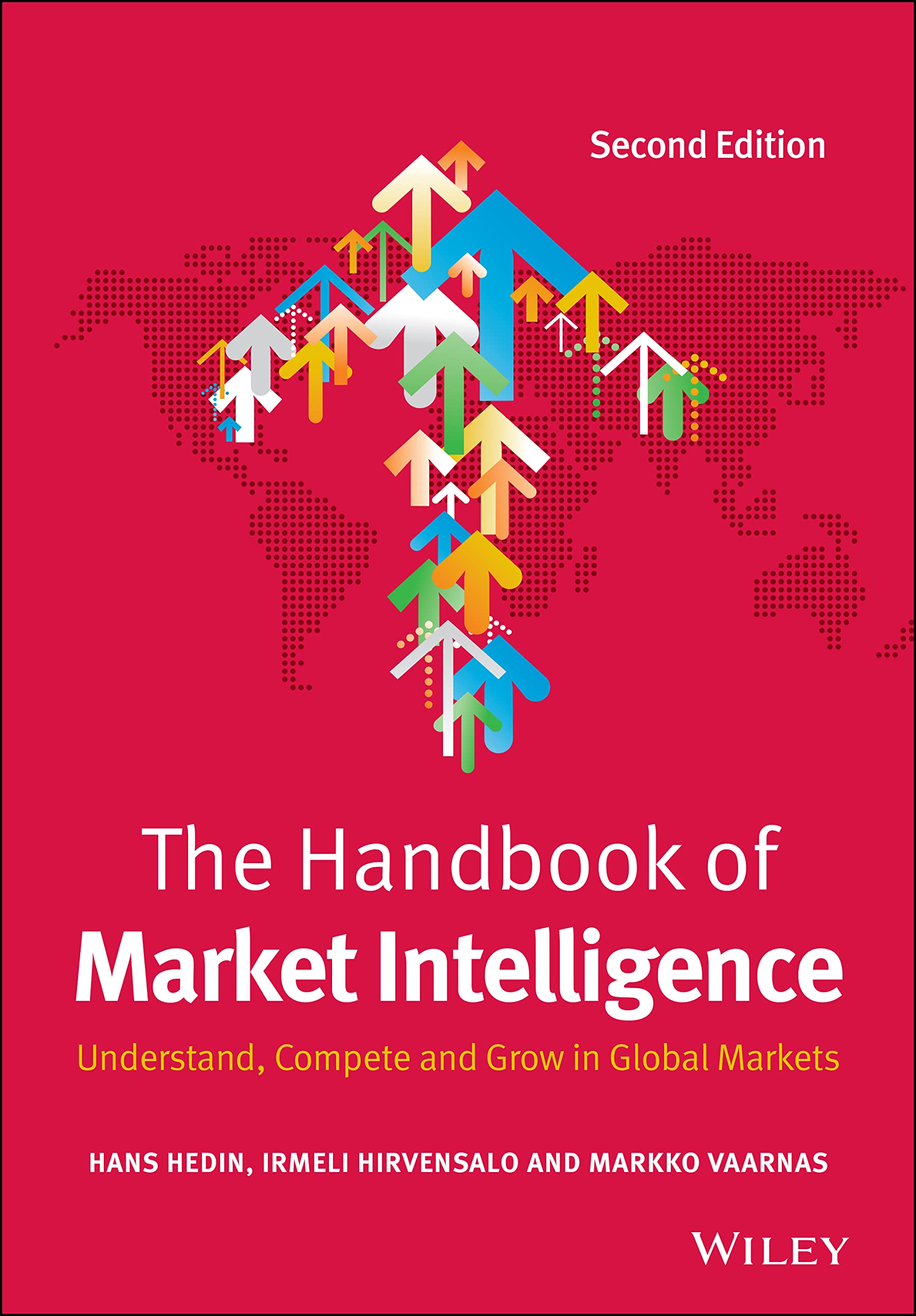 The Handbook of Market Intelligence: Understand, Compete and Grow in Global Markets,Used