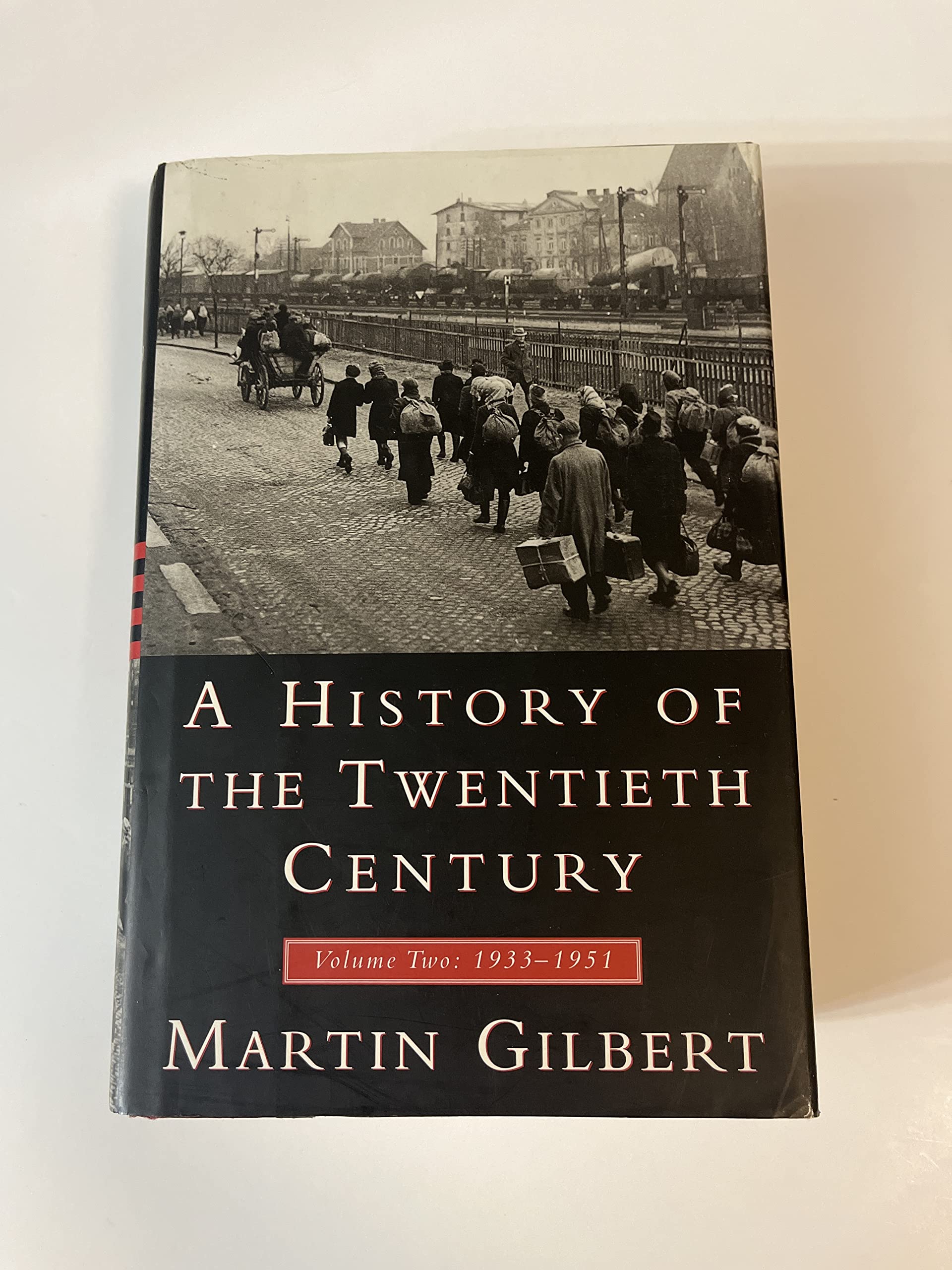 A History Of The Twentieth Century, Volume Ii: 19331951