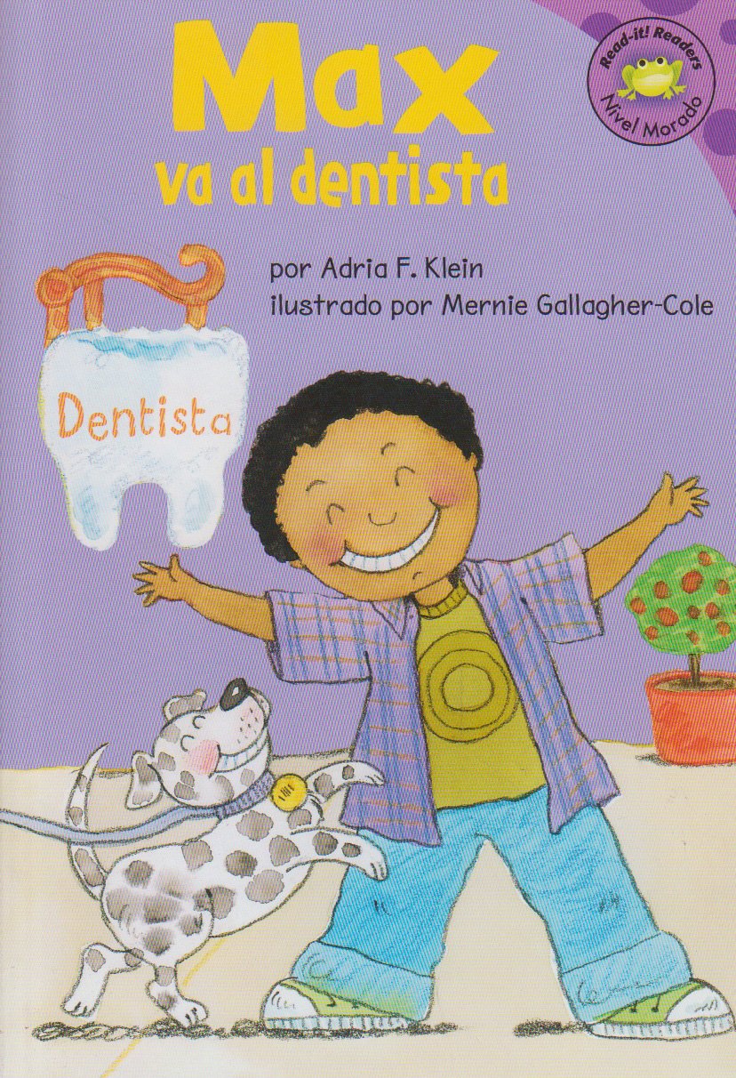 Max va al dentista (Readit! Readers en Espanol: La Vida de Max/ The Life of Max) (Spanish Edition),Used
