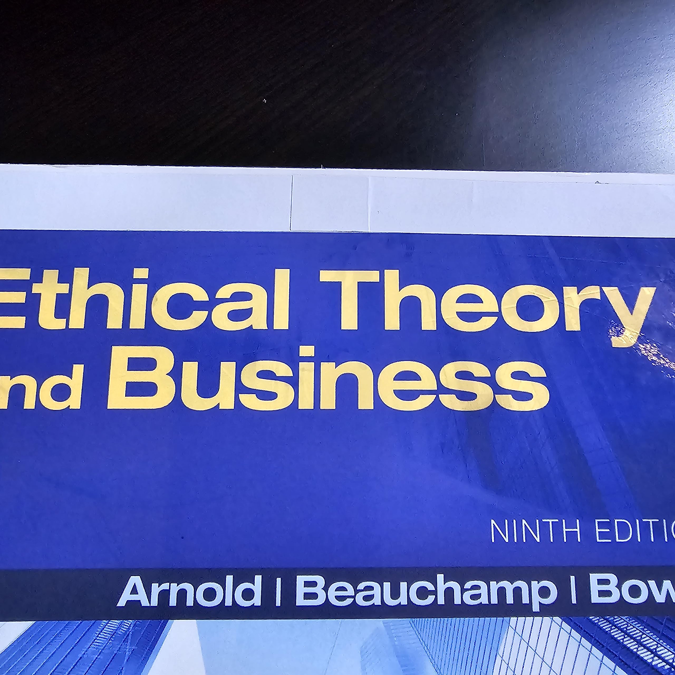 Ethical Theory And Business (9Th Edition),New