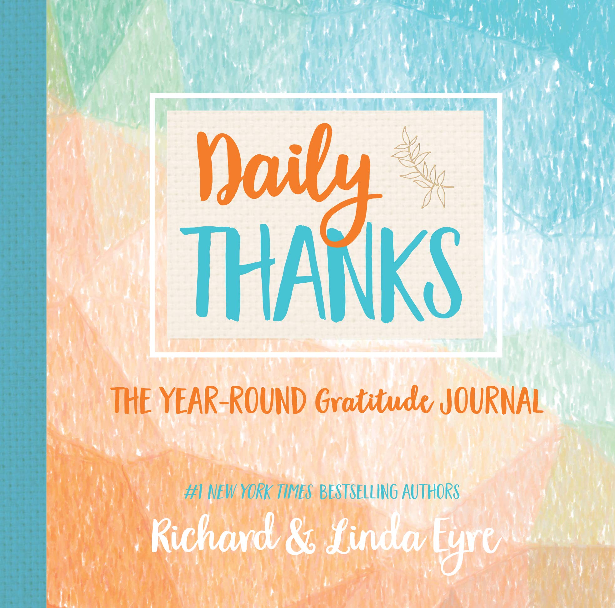 Daily Thanks: The Yearround Gratitude Journal