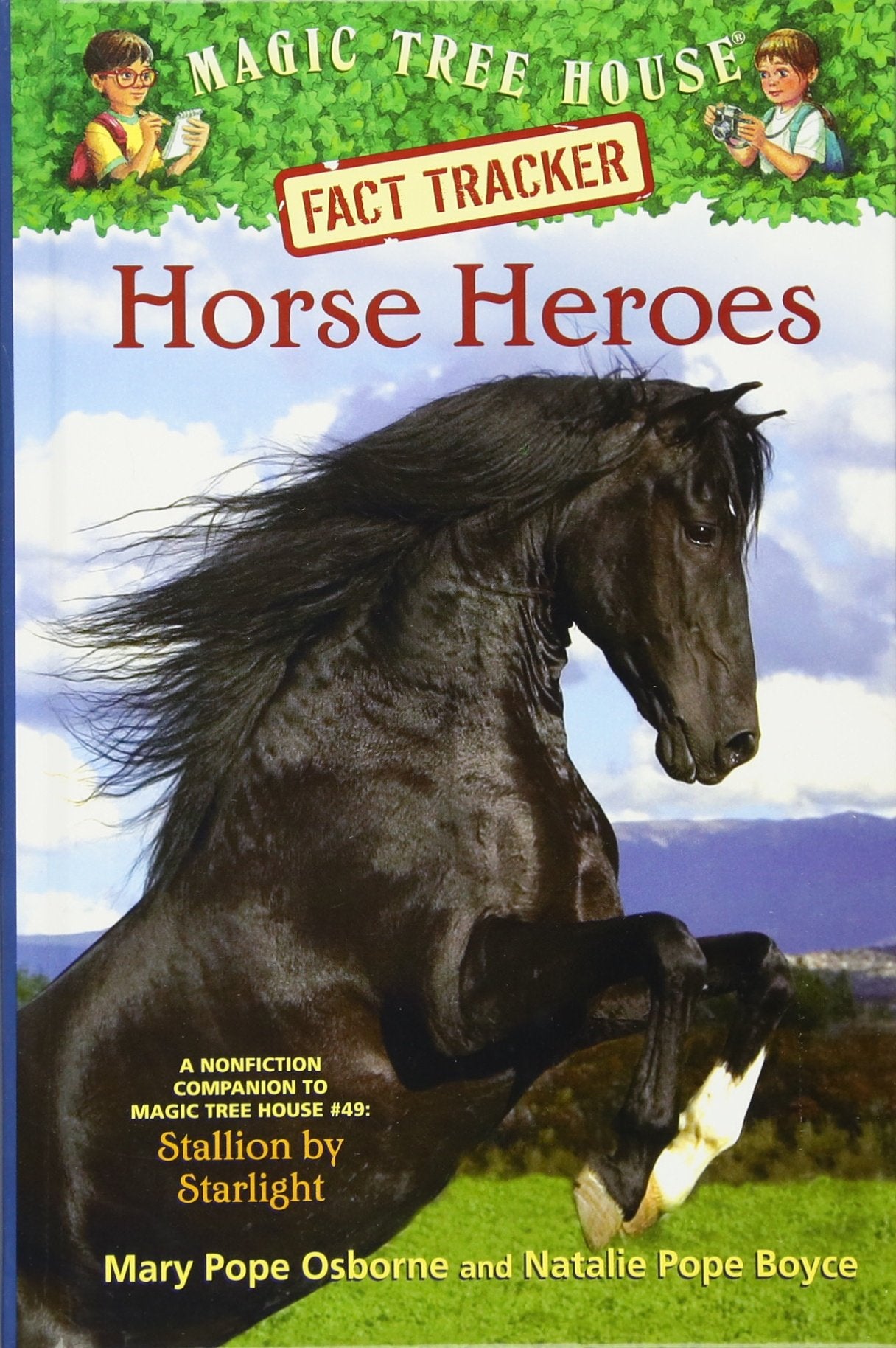 Horse Heroes: A Nonfiction Companion to Magic Tree House #49: Stallion by Starlight (Magic Tree House (R) Fact Tracker),Used