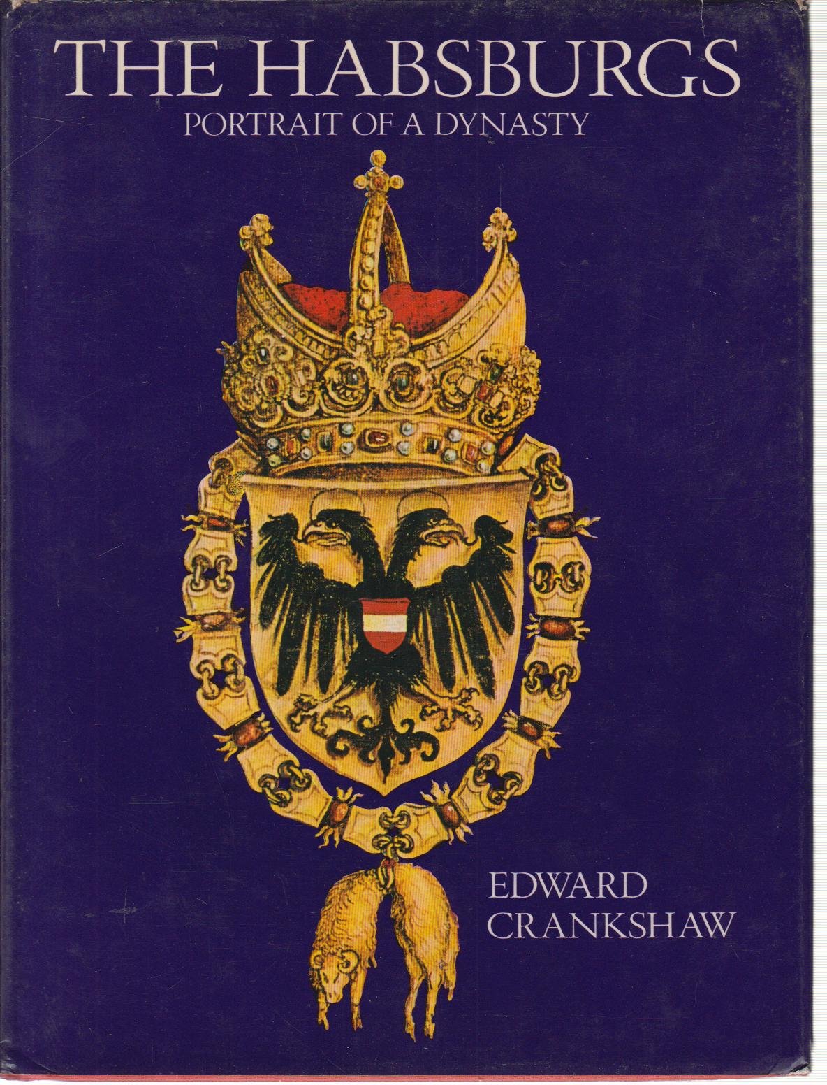 The Habsburgs: Portrait Of A Dynasty,Used