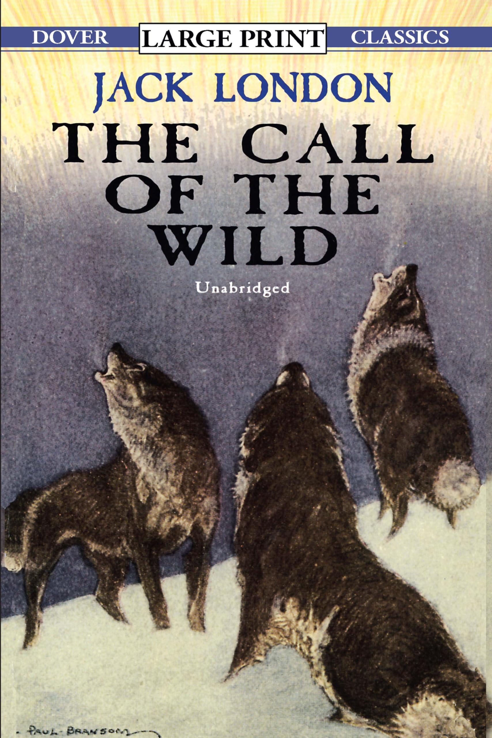 The Call of the Wild (Dover Large Print Classics),New