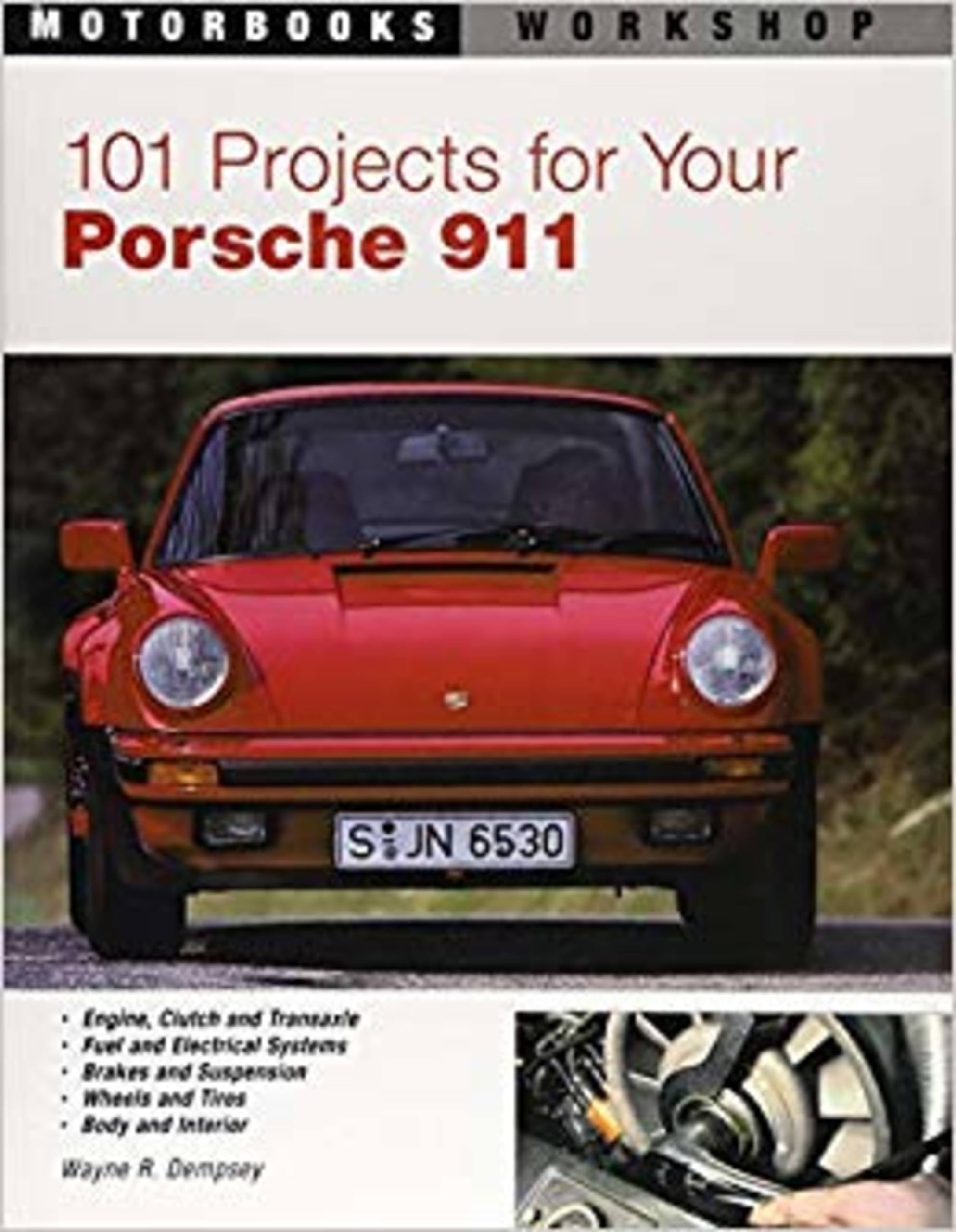 101 Projects For Your Porsche 911, 19641989 (Motorbooks Workshop),New