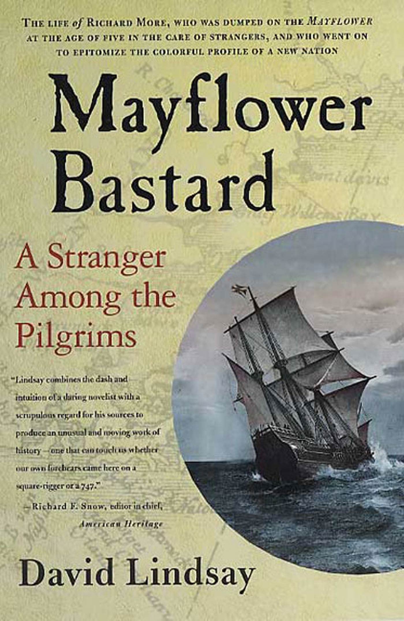 Mayflower Bastard: A Stranger Among the Pilgrims,Used
