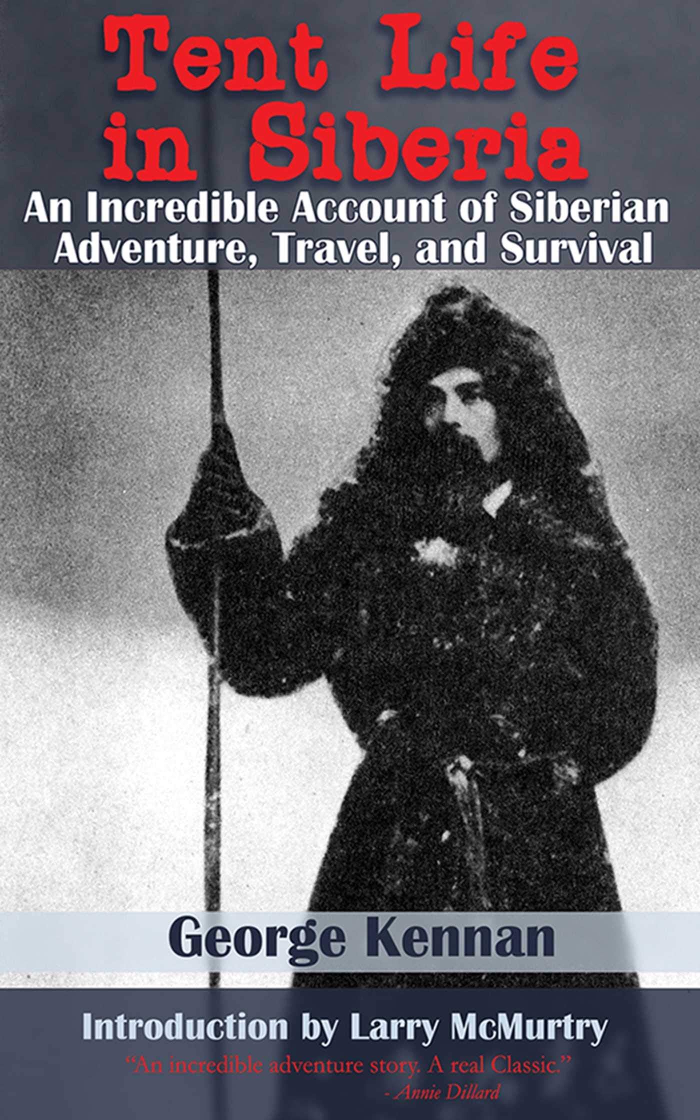Tent Life in Siberia: An Incredible Account of Siberian Adventure, Travel, and Survival,Used