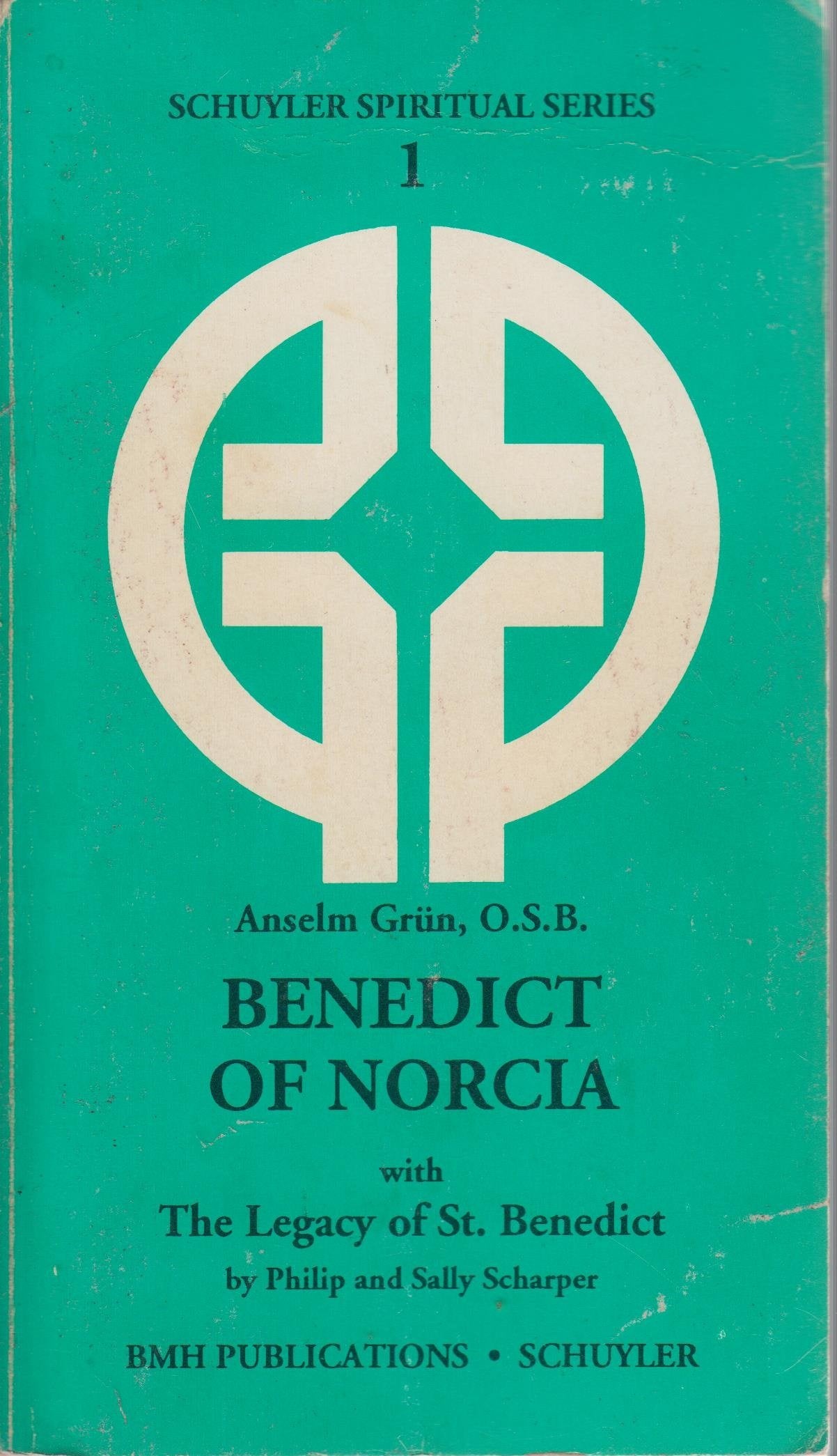 Benedict of Norcia: The Legacy of St. Benedict (Schuyler Spiritualser. ; Vol. 1),Used