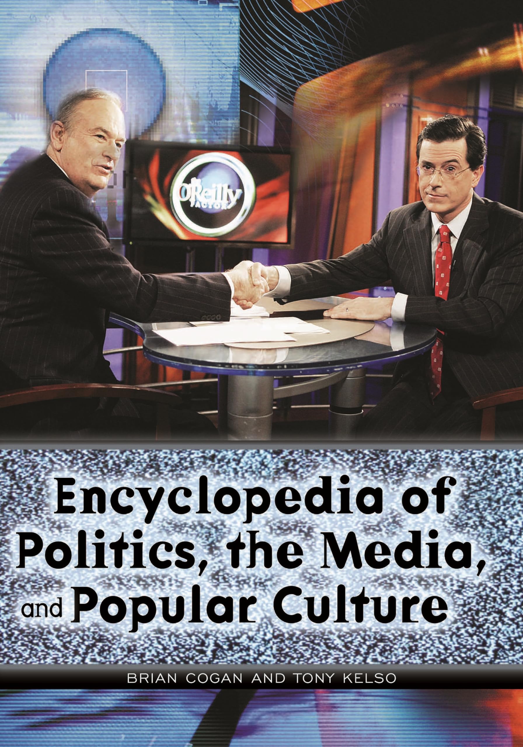 Encyclopedia of Politics, the Media, and Popular Culture,Used