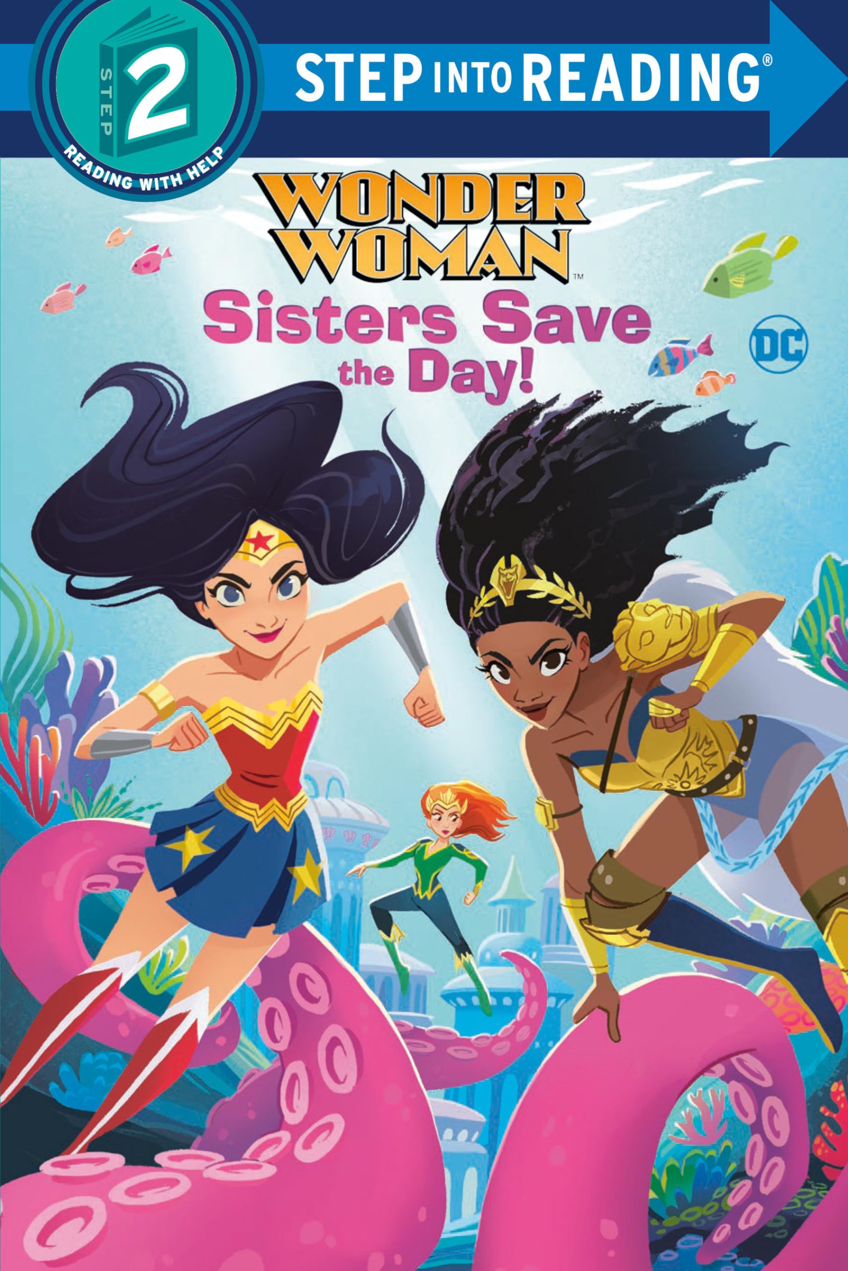 Sisters Save The Day! (Dc Super Heroes: Wonder Woman) (Step Into Reading),New