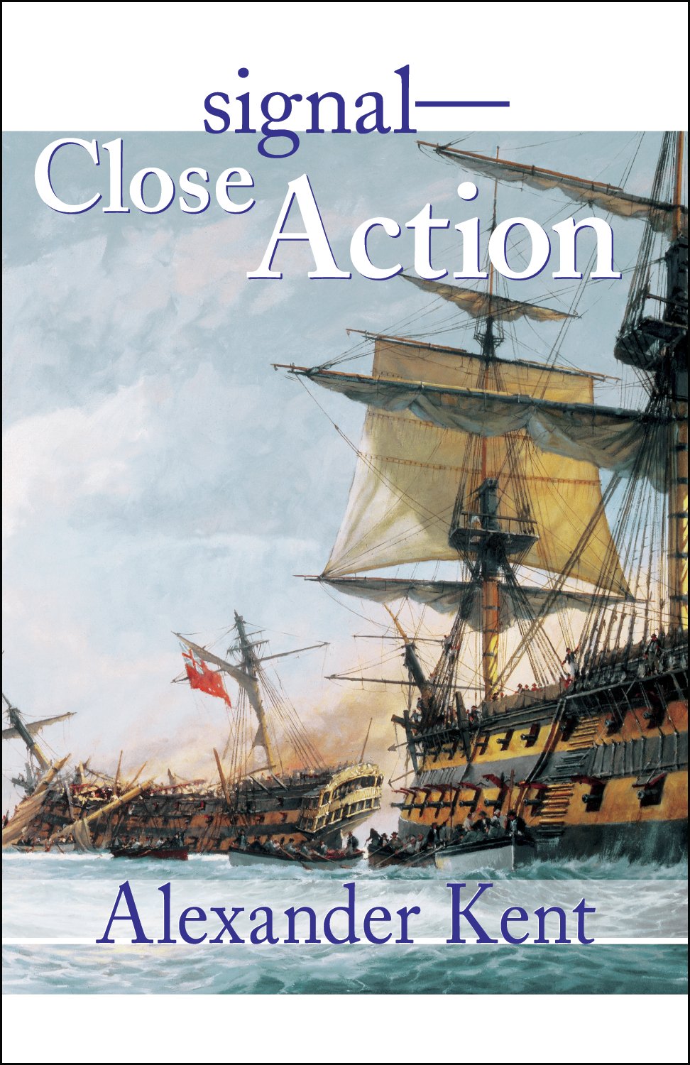 SignalClose Action! (Volume 12) (The Bolitho Novels, 12),Used