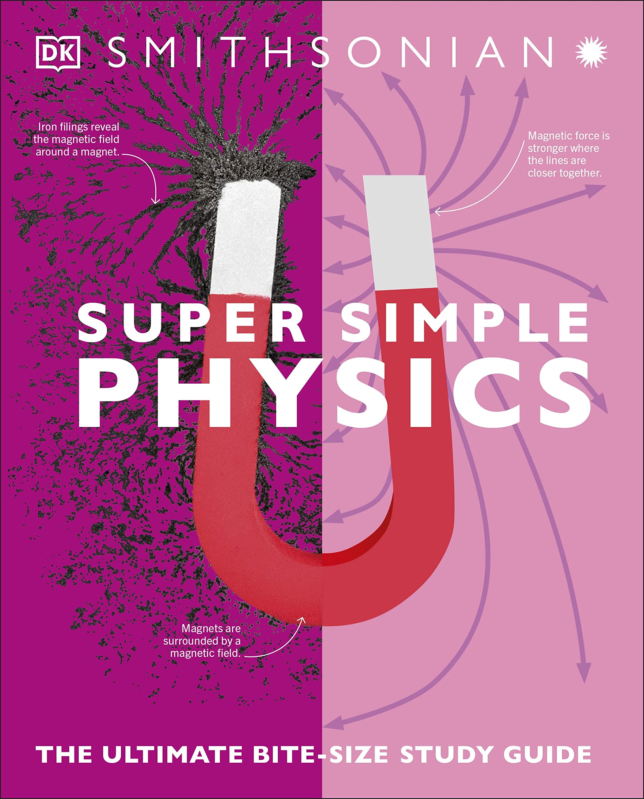 Super Simple Physics: The Ultimate Bitesize Study Guide (Dk Super Simple),New