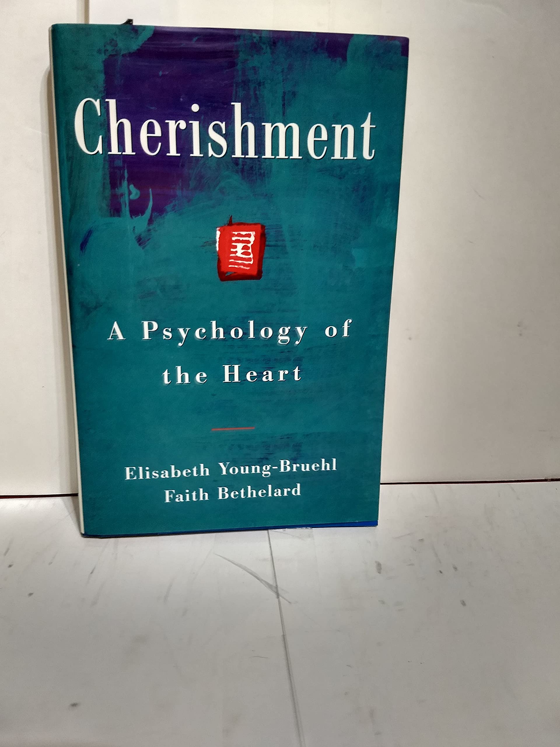 Cherishment: A Psychology Of The Heart