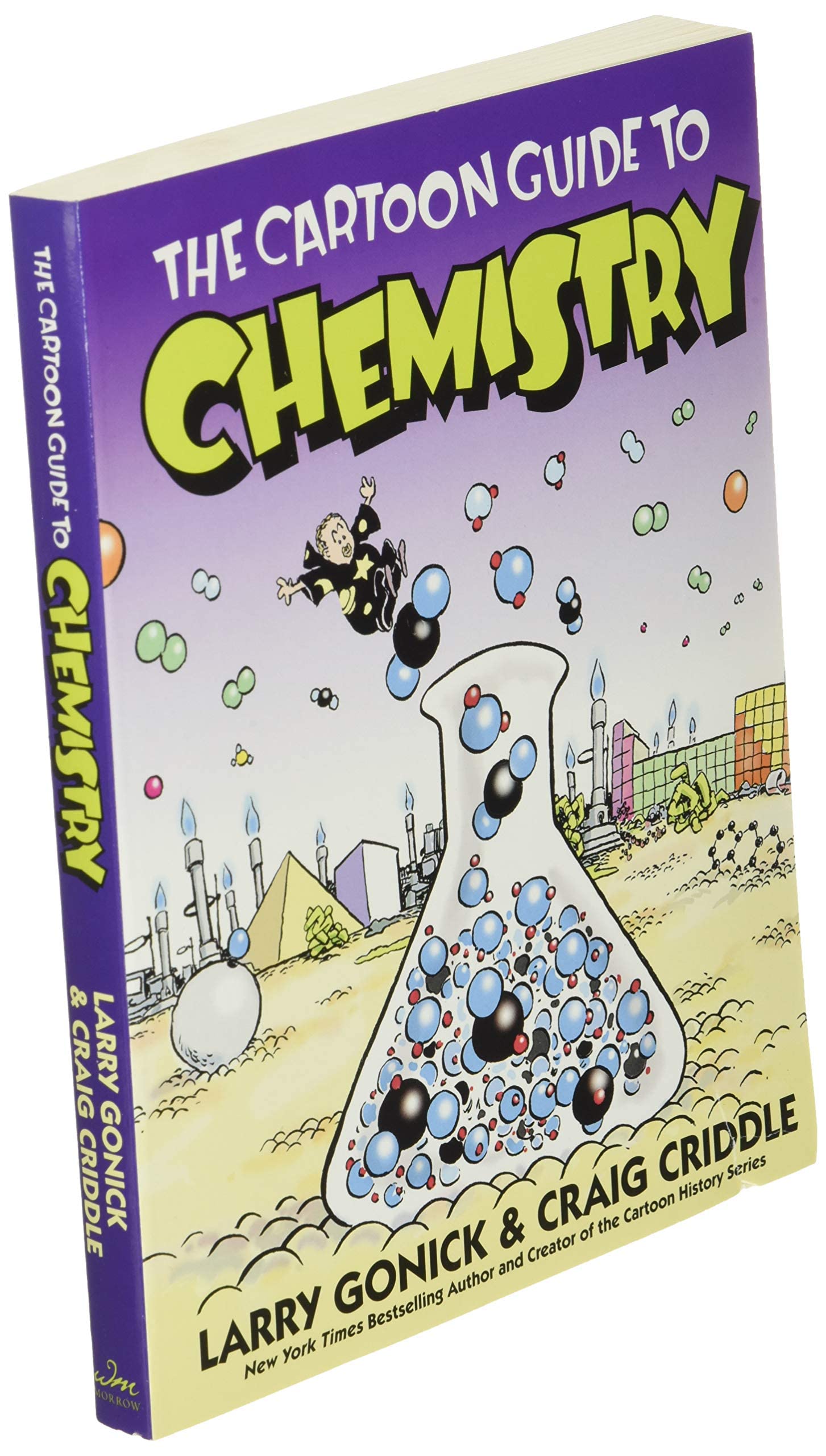 The Cartoon Guide To Chemistry (Cartoon Guide Series),New
