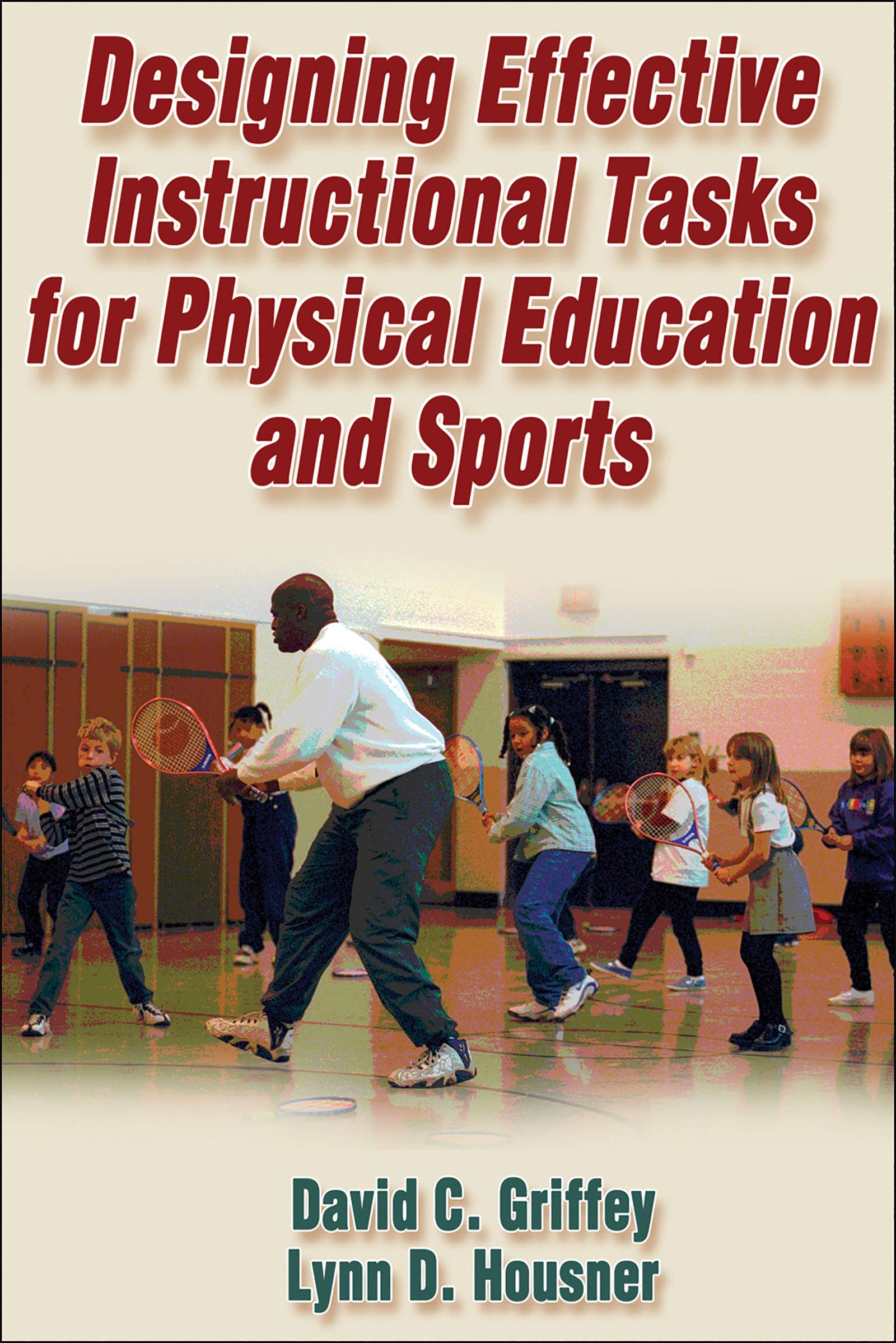 Designing Effective Instructional Tasks for Physical Education and Sports,Used