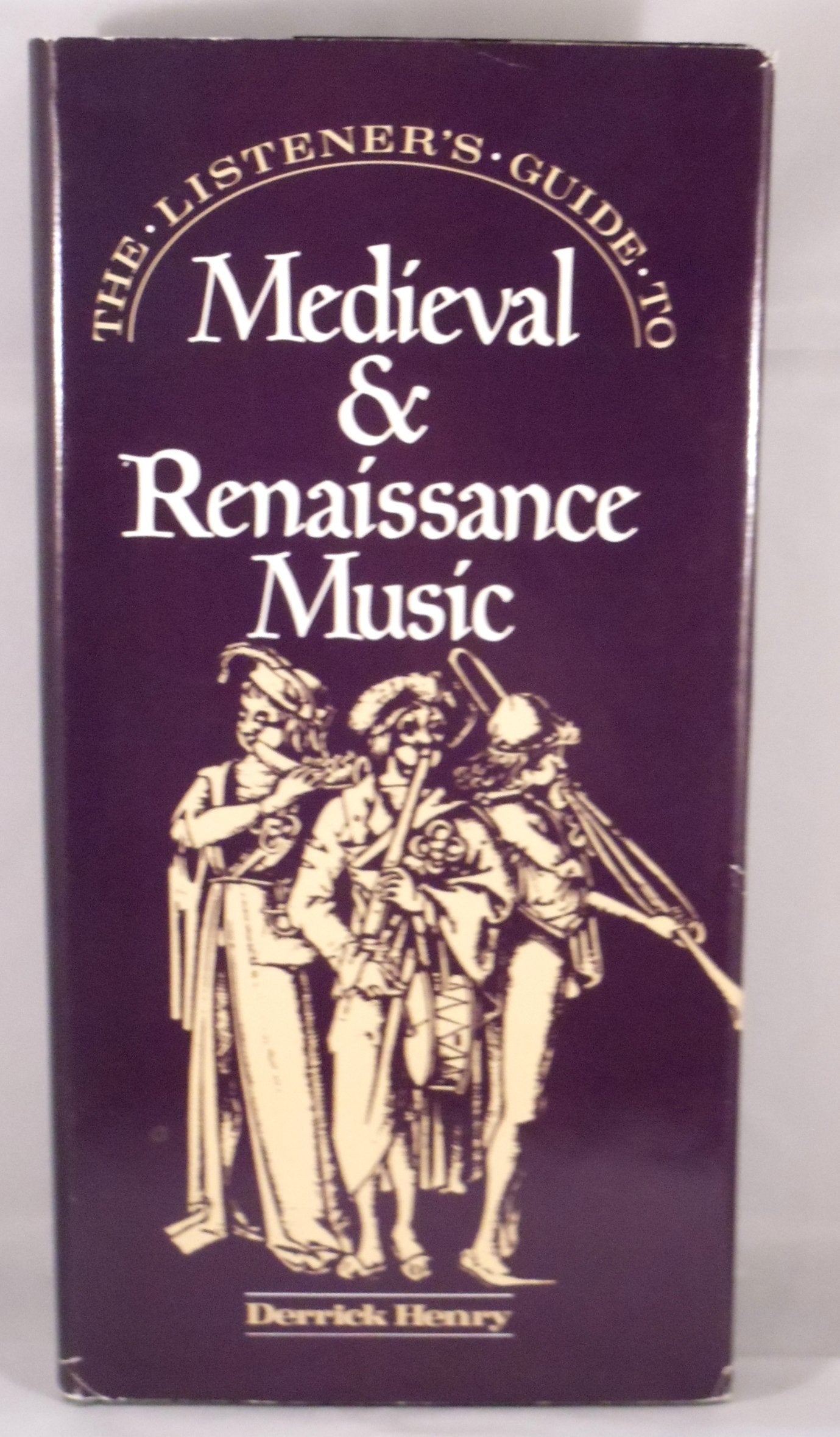 The Listener's Guide to Medieval & Renaissance Music,Used